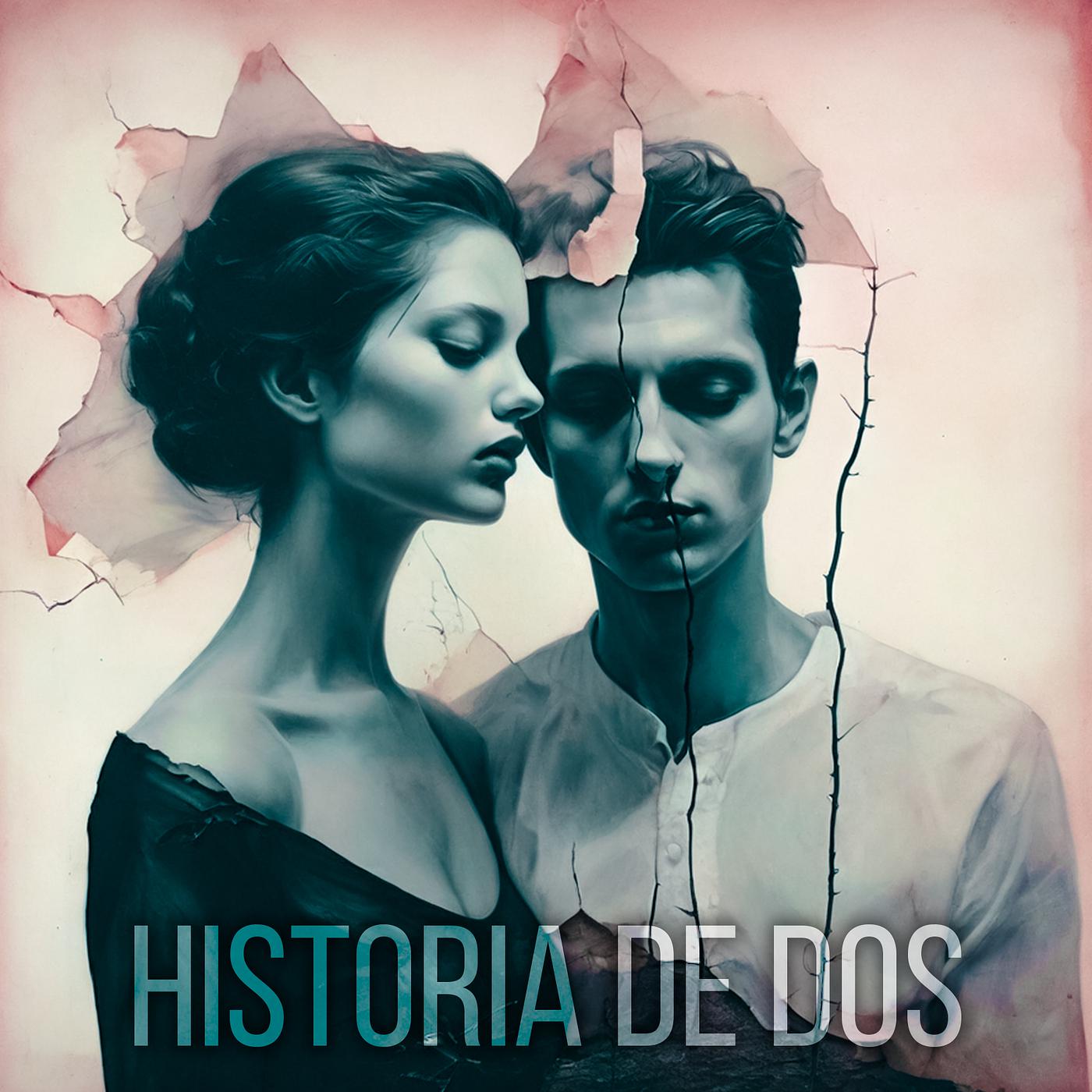 Постер альбома Historia De Dos