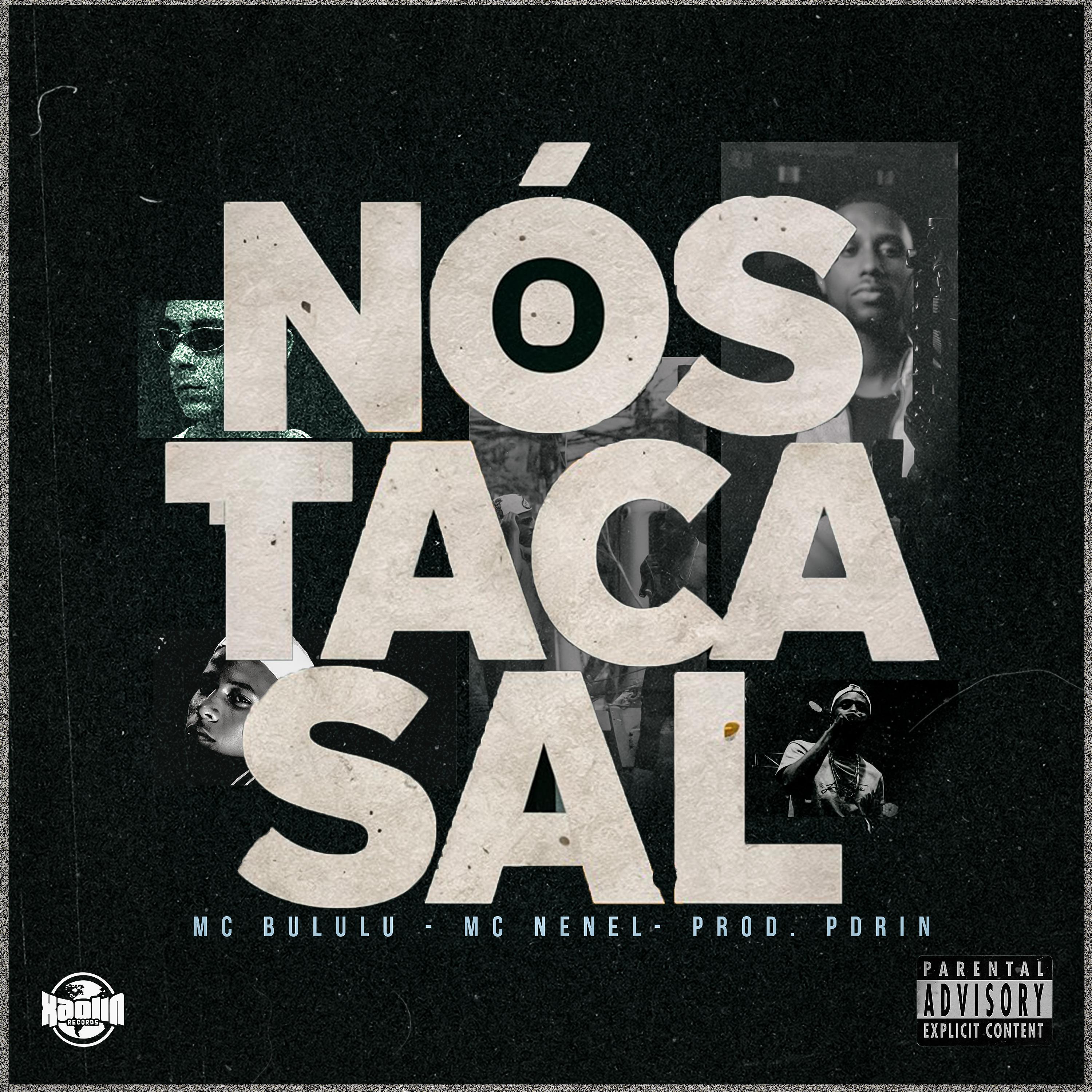 Постер альбома Nós Taca Sal