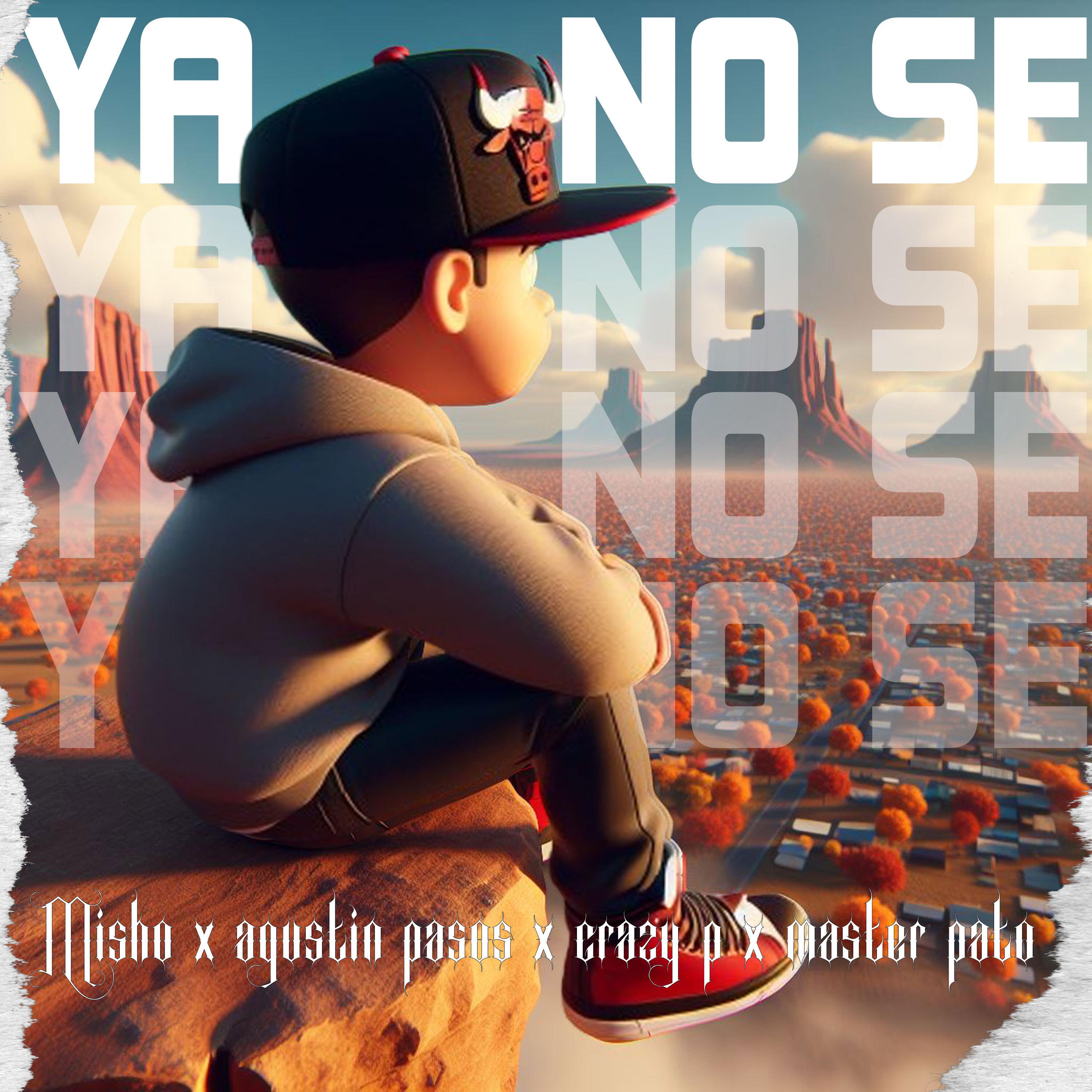Постер альбома Ya No Se