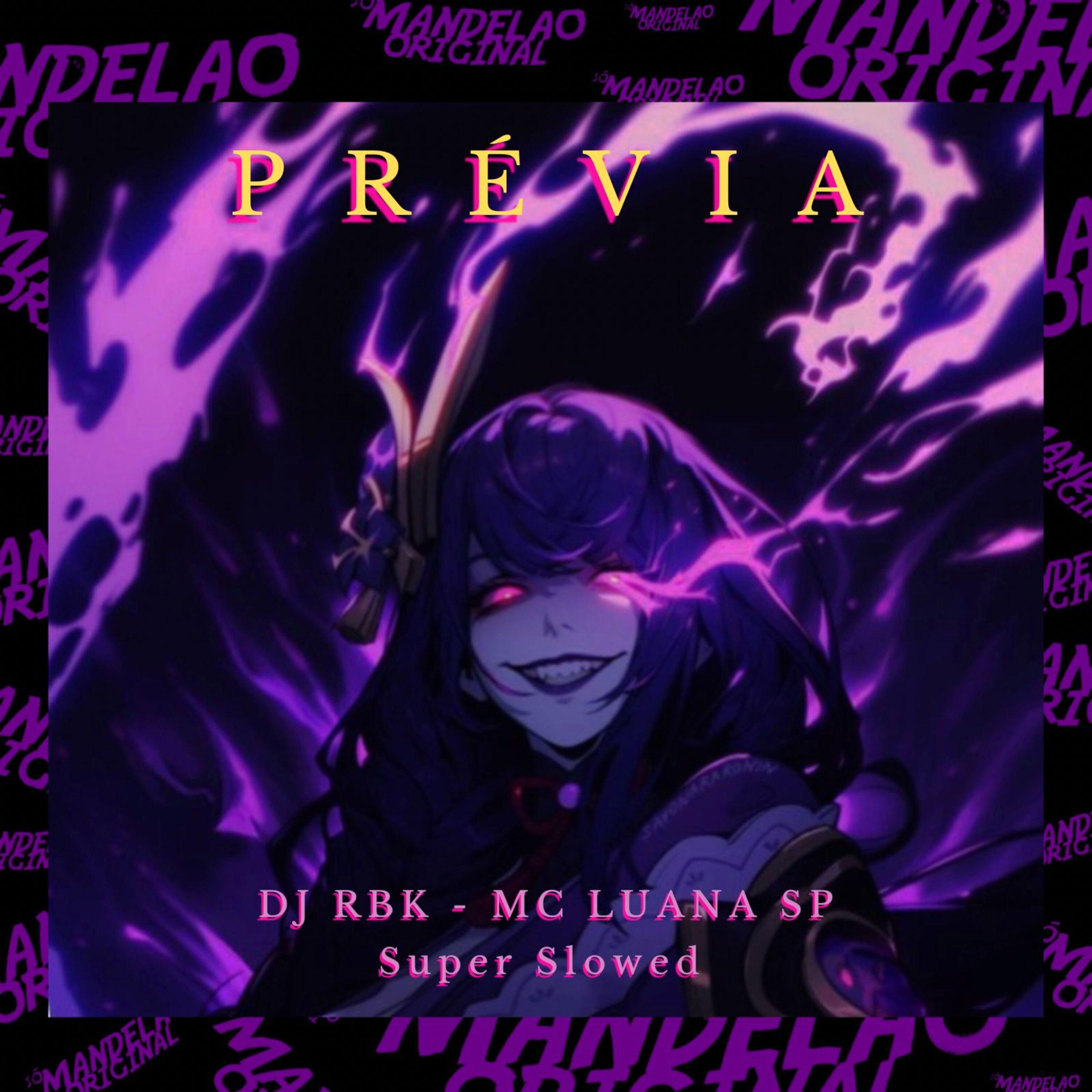 Постер альбома Prévia - Super Slowed