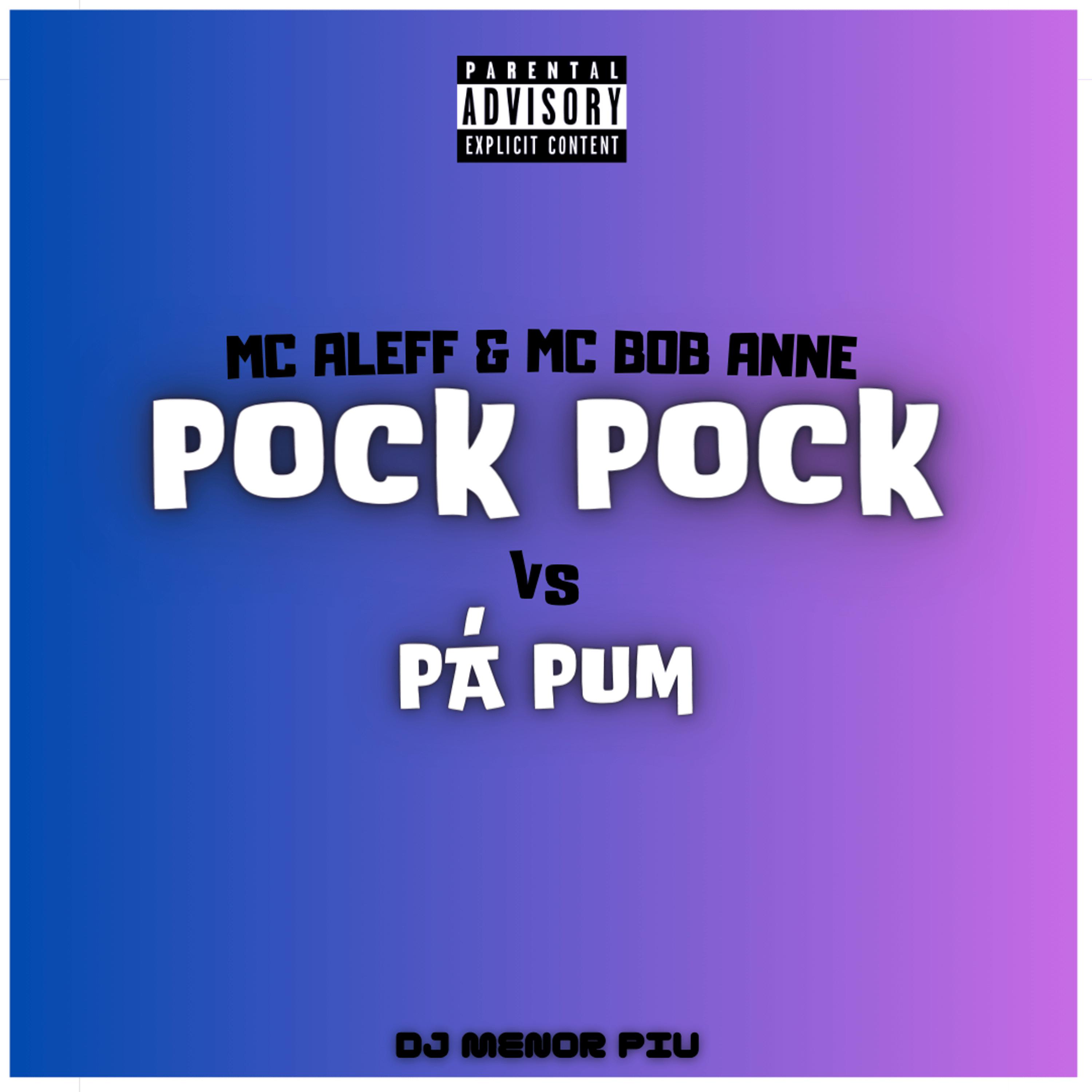 Постер альбома Pock Pock / Pá Pum