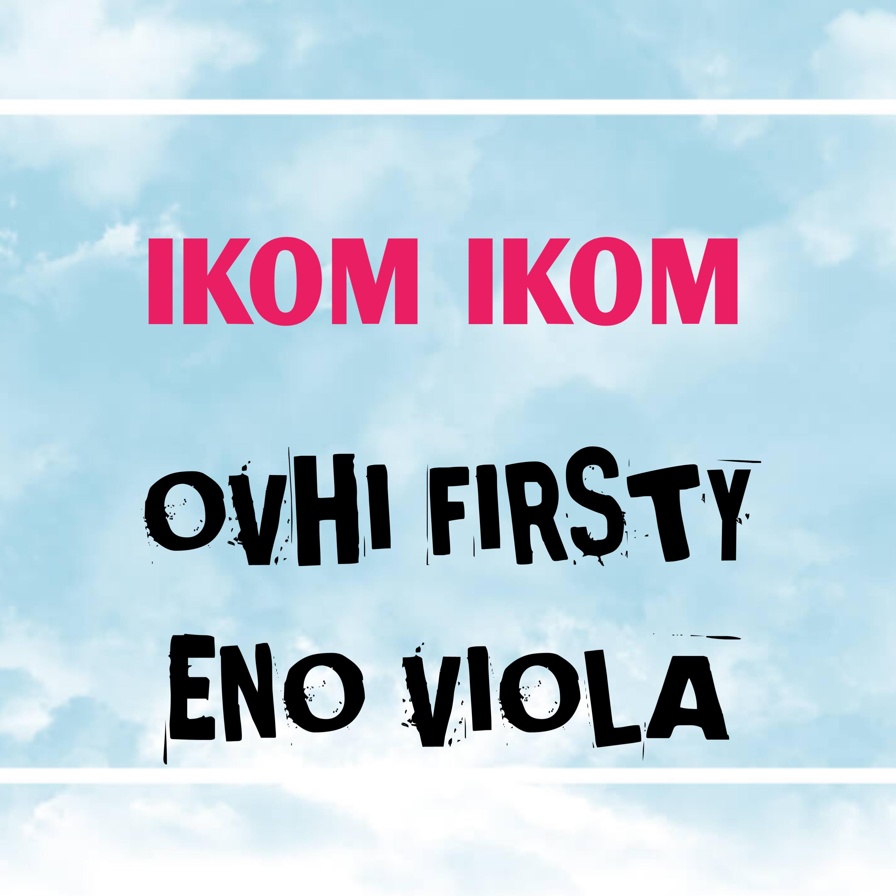 Постер альбома Ikom Ikom