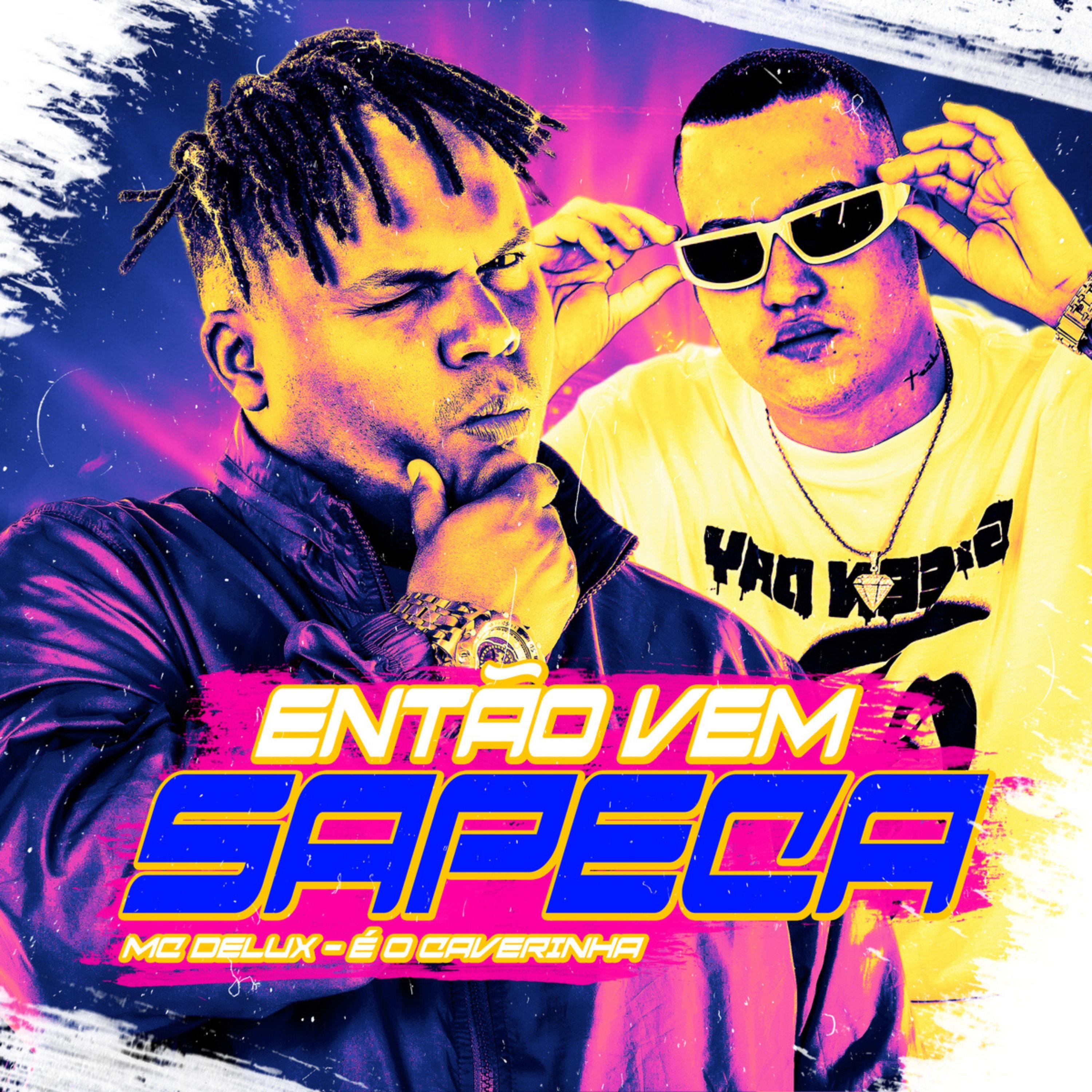 Постер альбома Então Vem Sapeca
