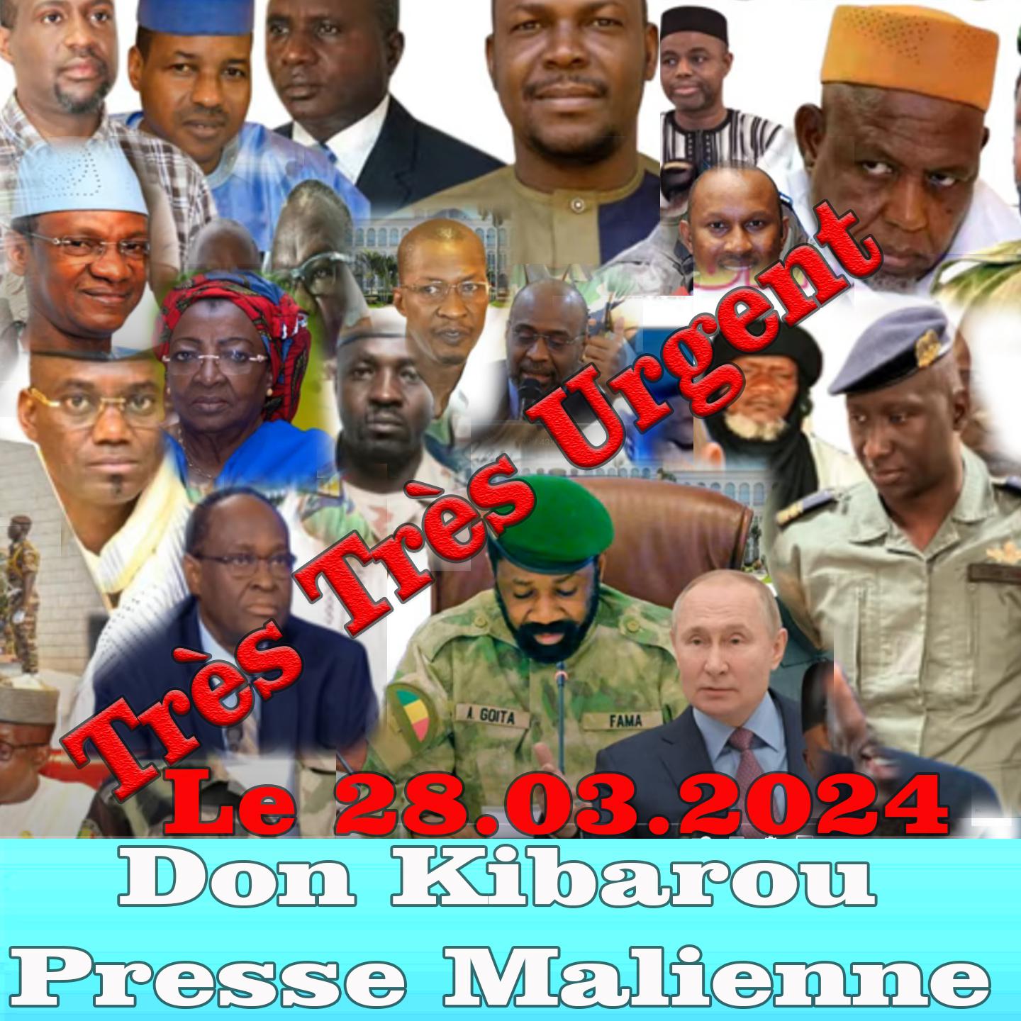 Постер альбома Très Très Urgent Don Kibarou Presse Malienne Le 28.03.2024