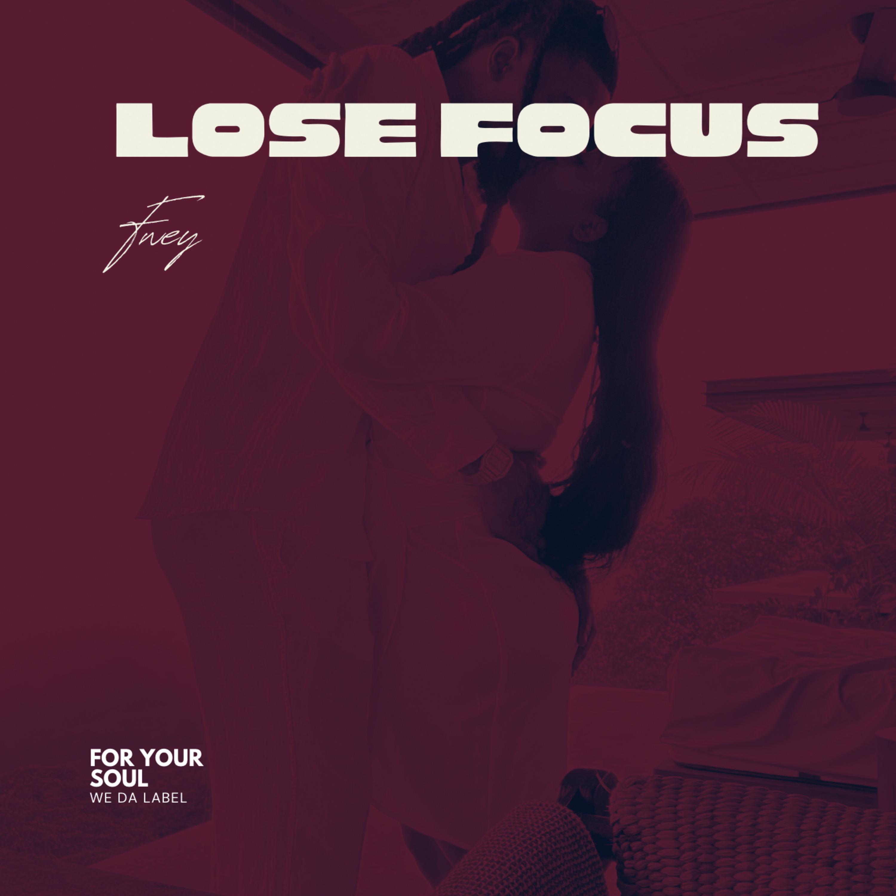Постер альбома Lose Focus