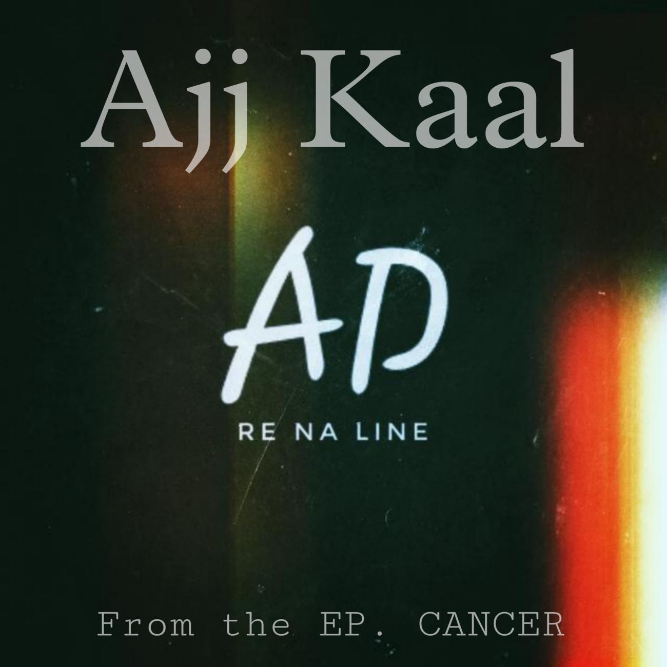 Постер альбома Ajj Kaal