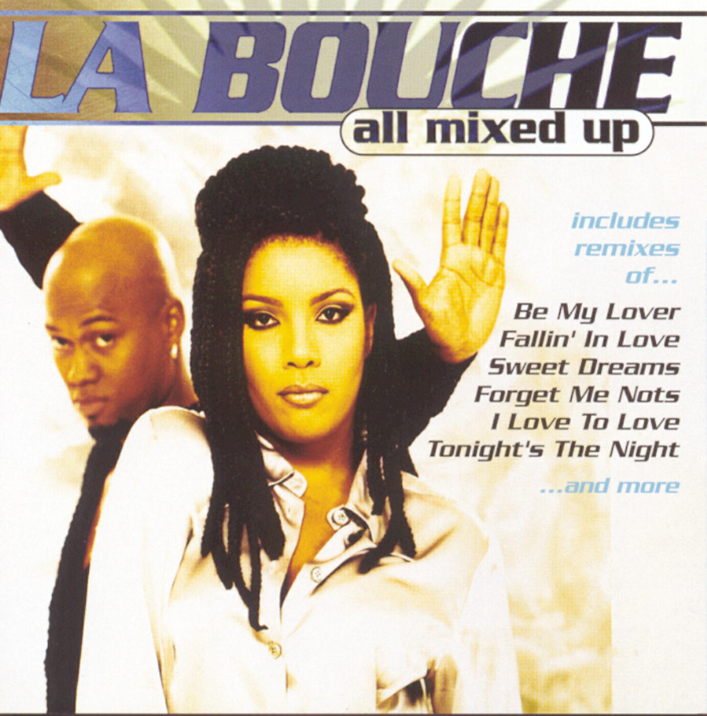 Bouche be my lover. La bouche. All Mixed up la bouche. La bouche be my lover. Ла Буш Свит дримс.