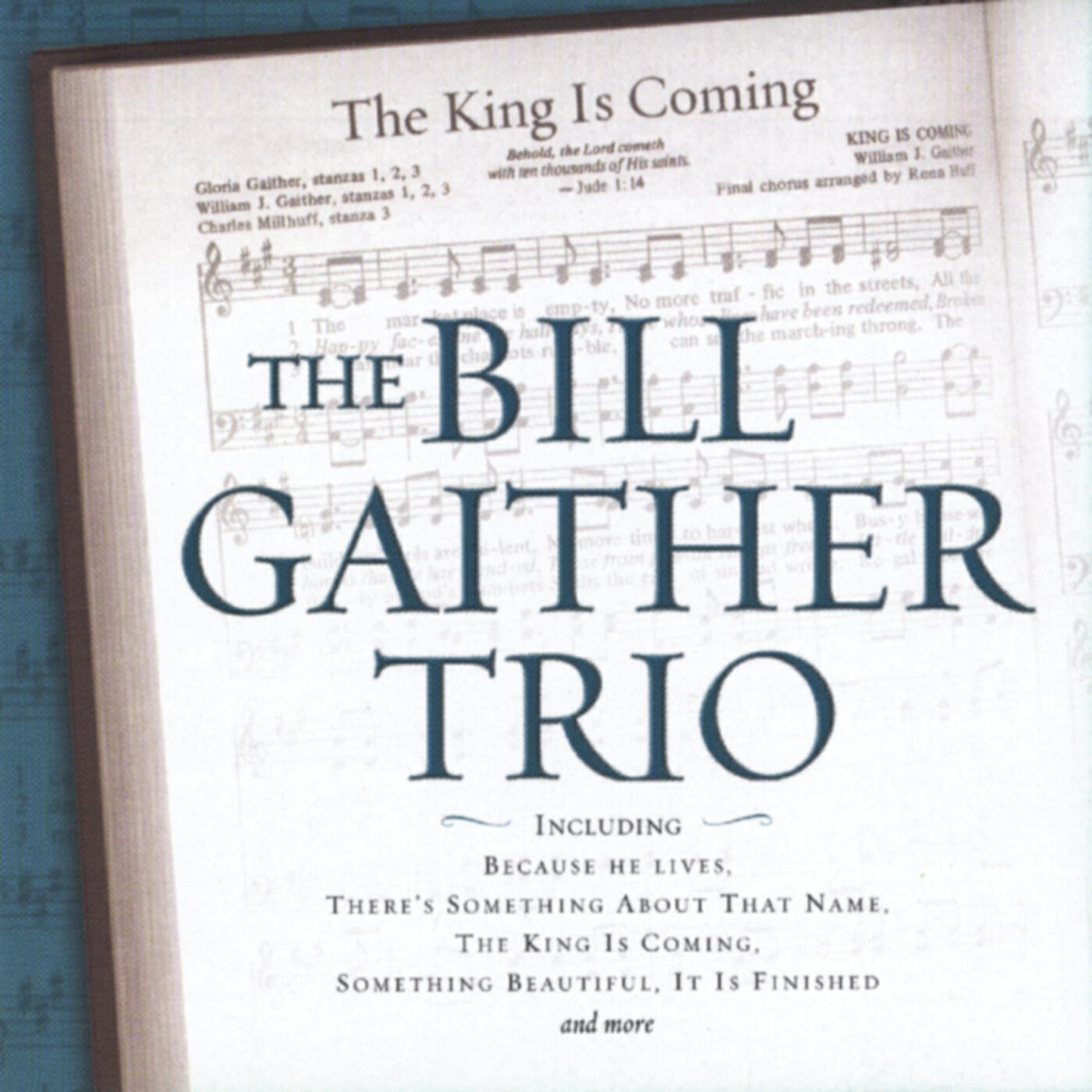 The Bill Gaither Trio - Ever Gentle, Ever Sweet