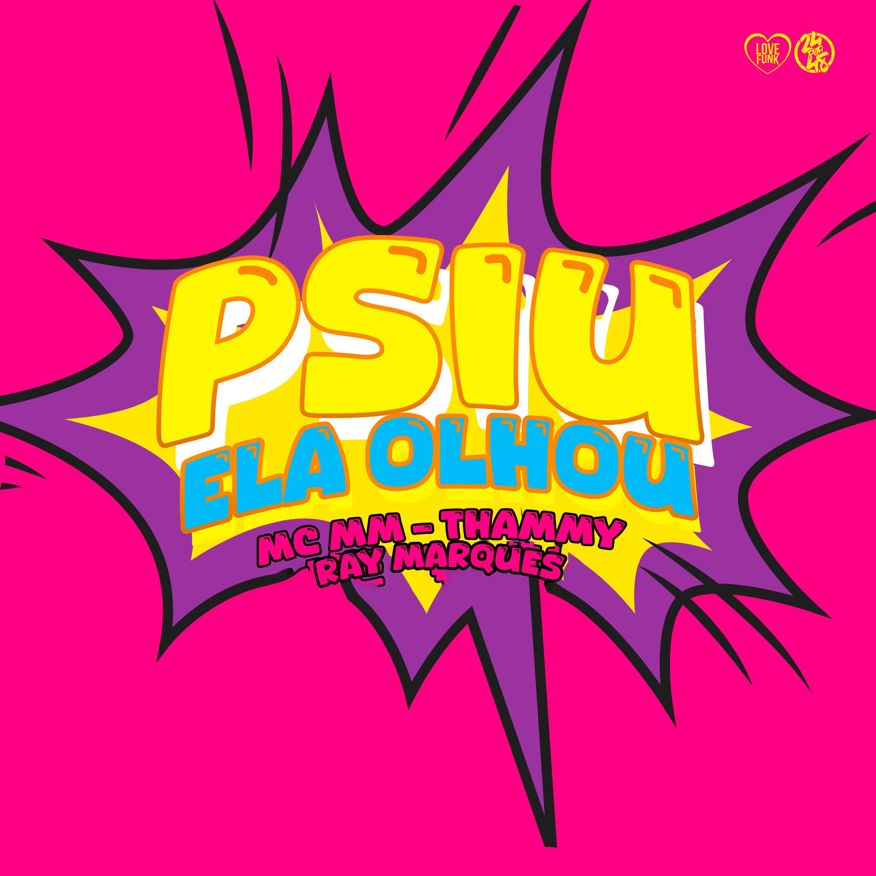 Постер альбома Psiu Ela Olhou