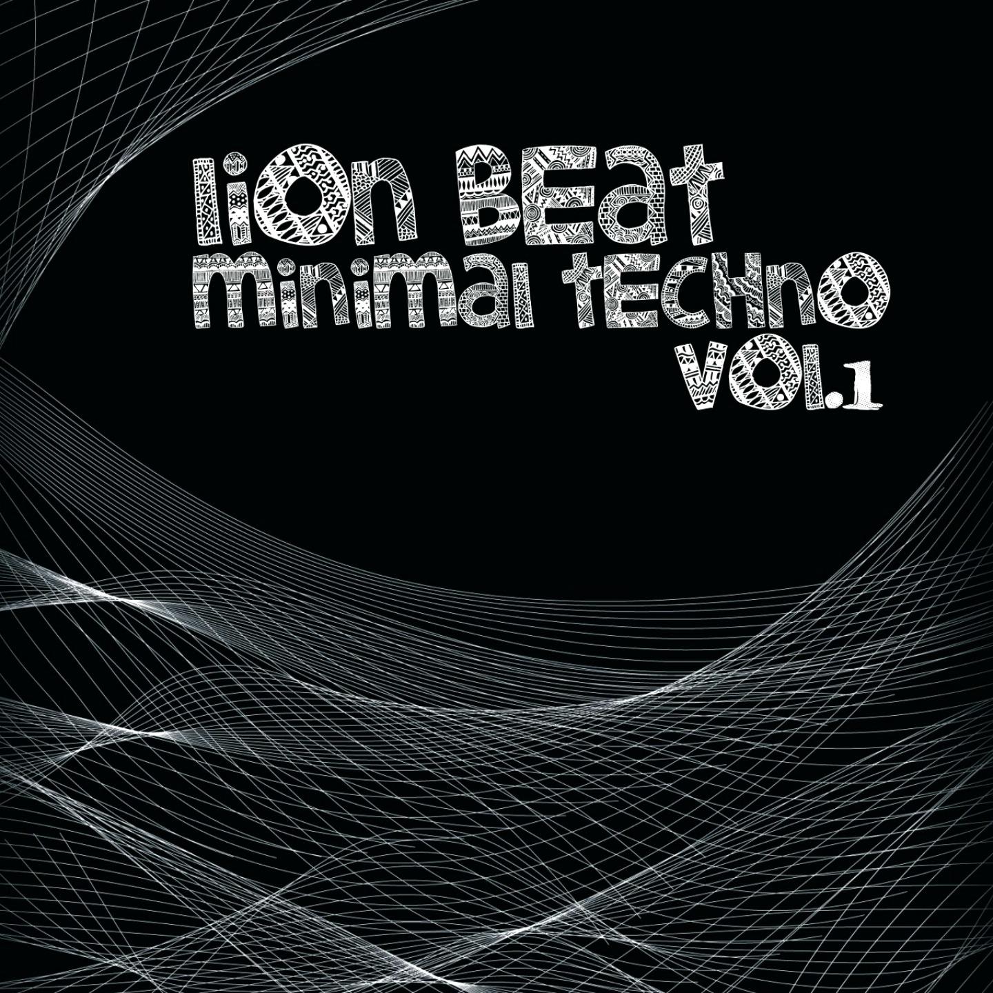 Постер альбома Lion Beat Minimal Techno, Vol. 1