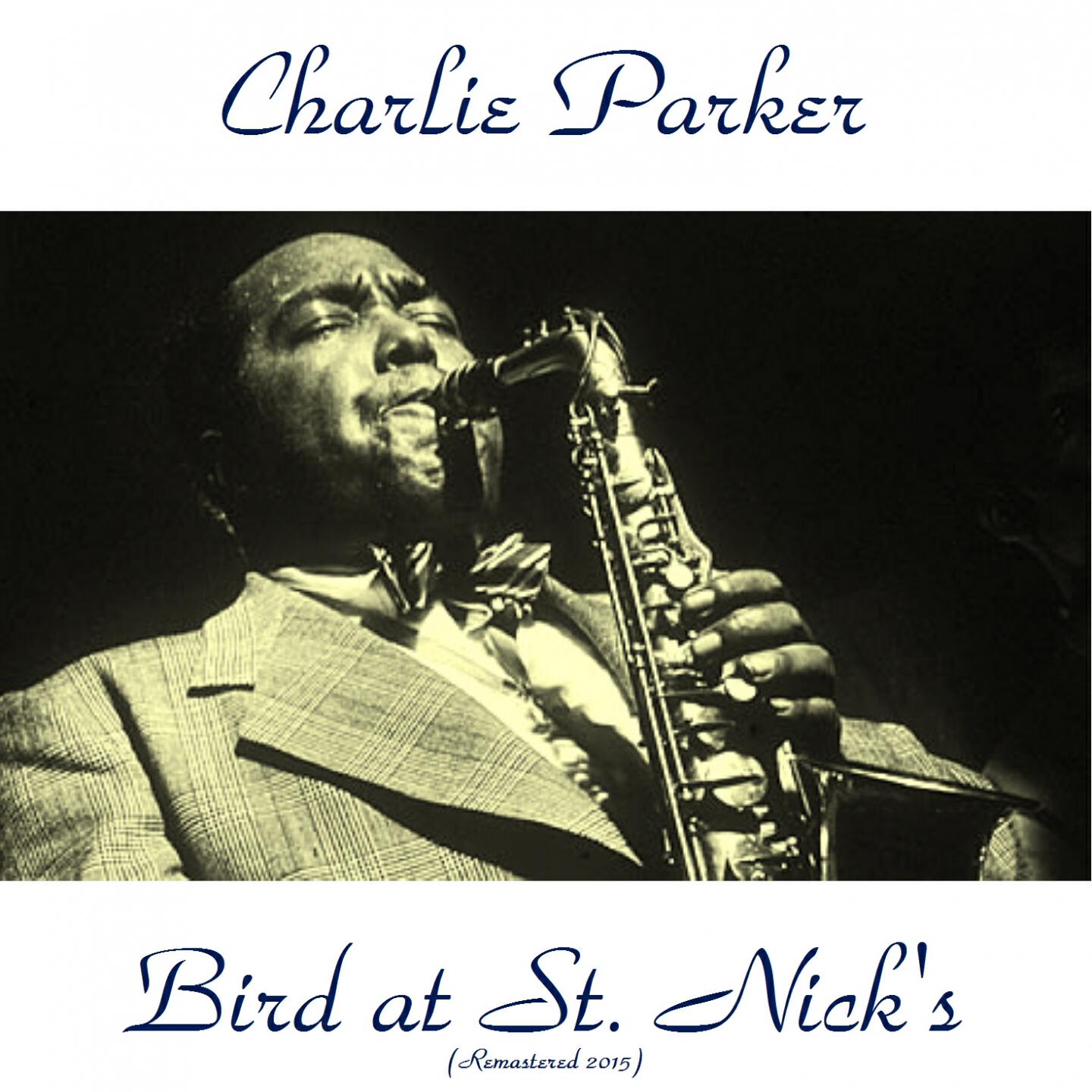 Charlie Parker - Star Eyes / 52nd Street Theme (Remastered 2015)