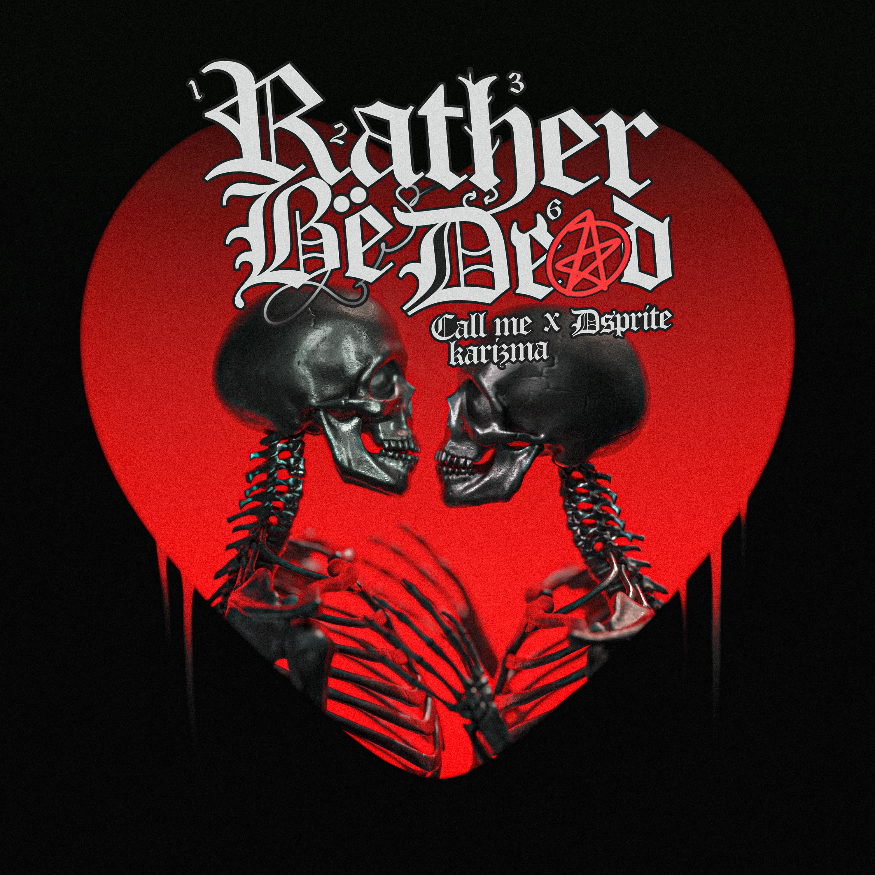 Постер альбома Rather Be Dead