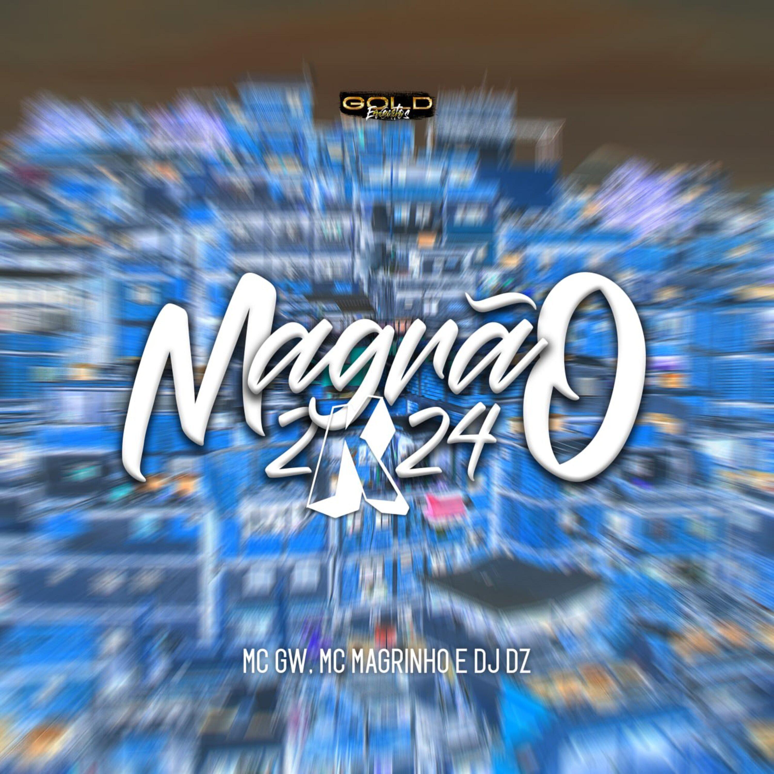 Постер альбома Magrão 2K24