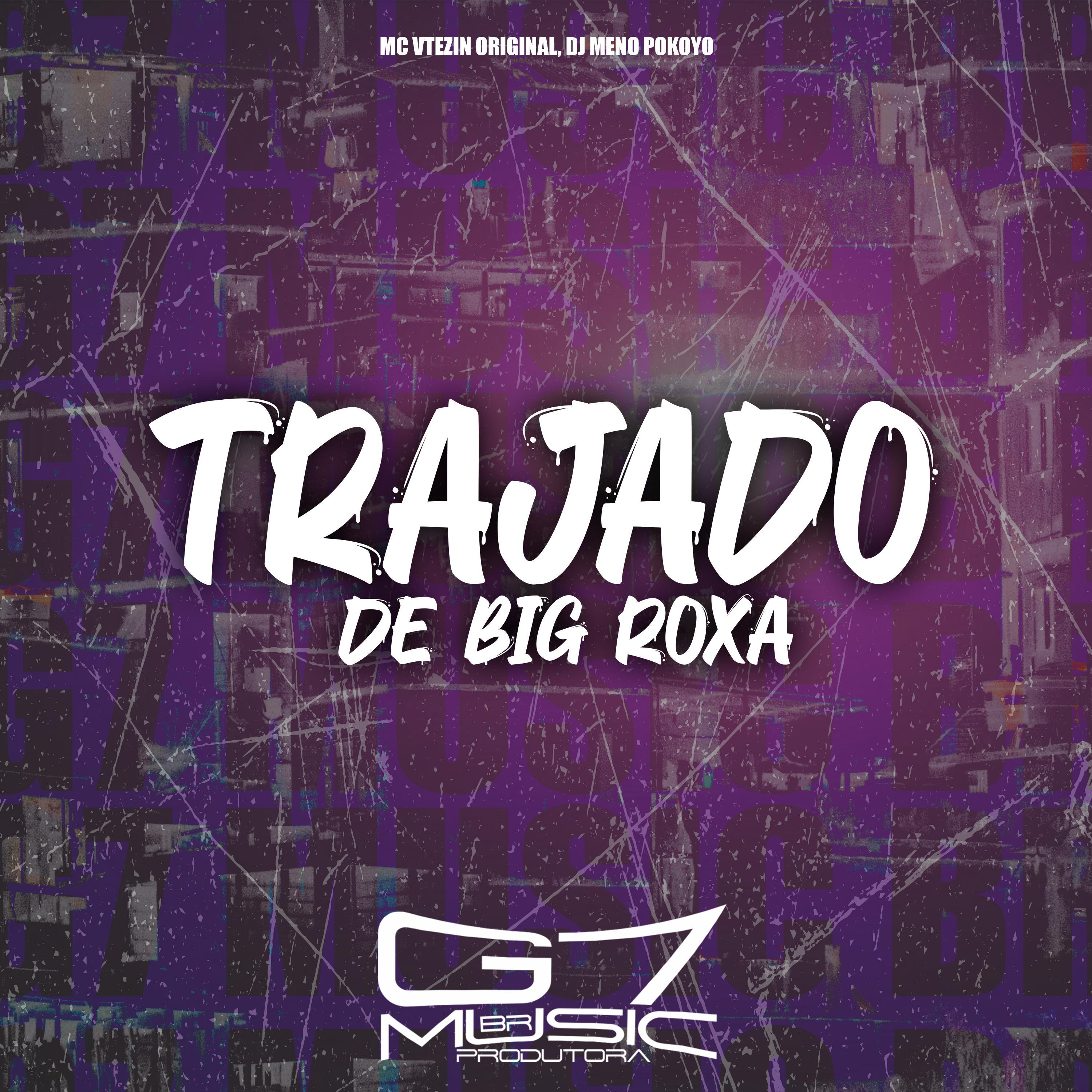 Постер альбома Trajado de Big Roxa