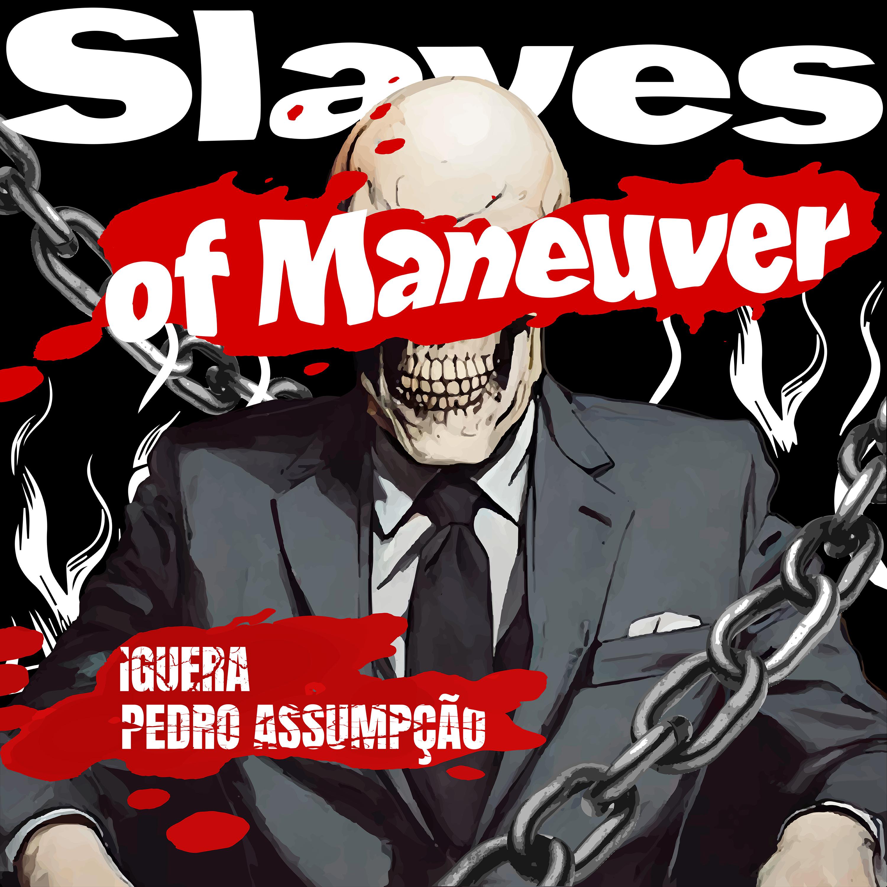 Постер альбома Slaves of Maneuver