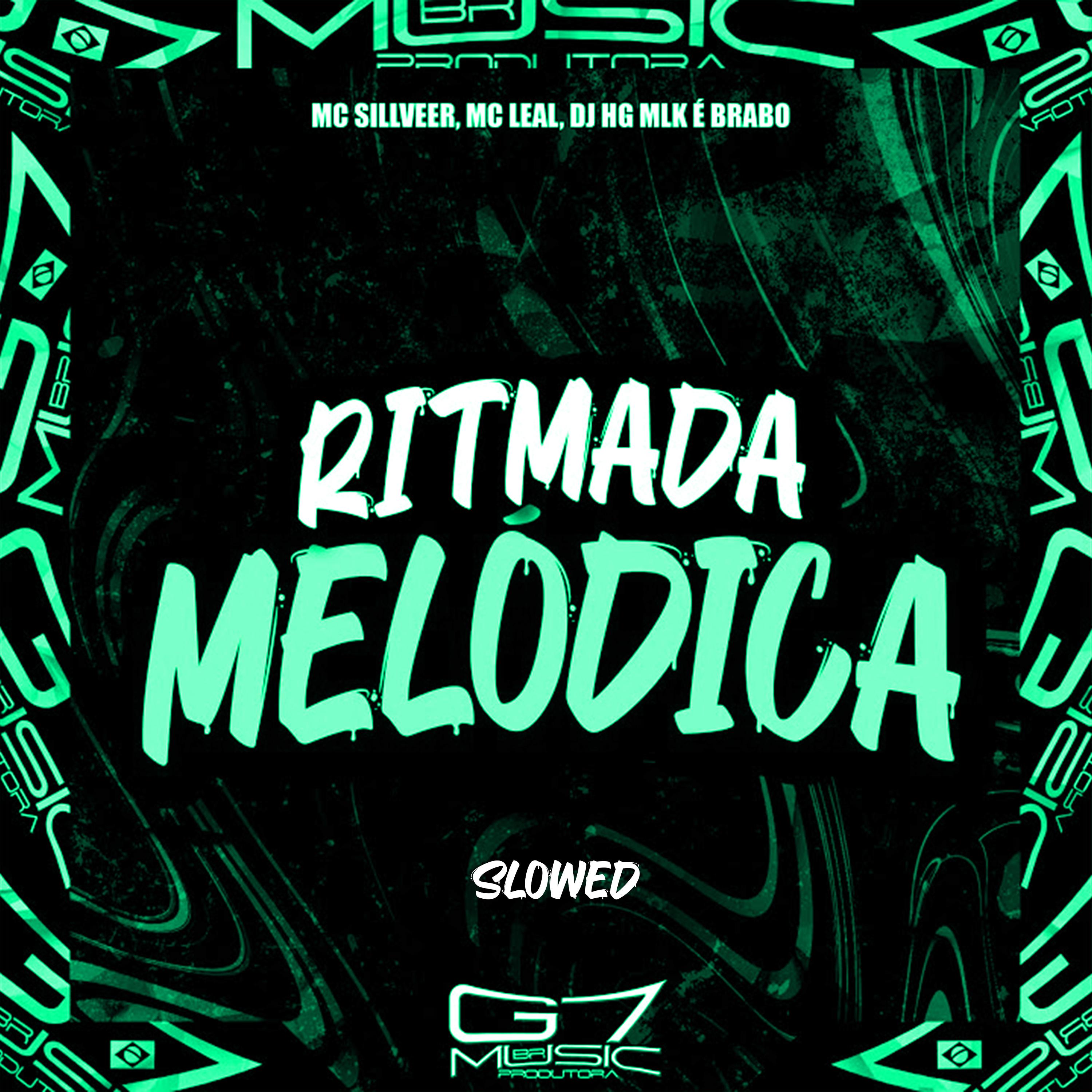 Постер альбома Ritmada Melódica (Slowed)