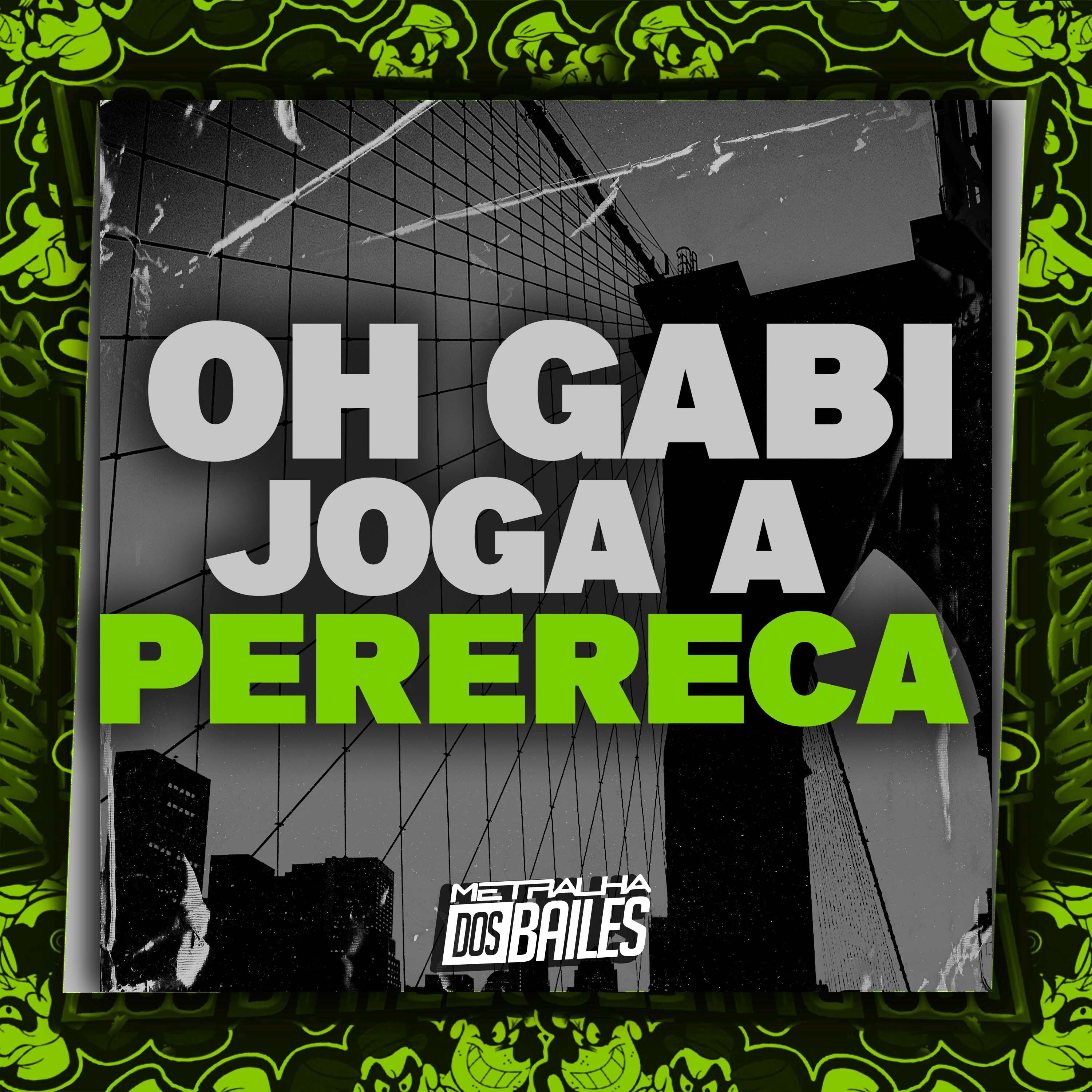 Постер альбома Oh Gabi Joga a Perereca