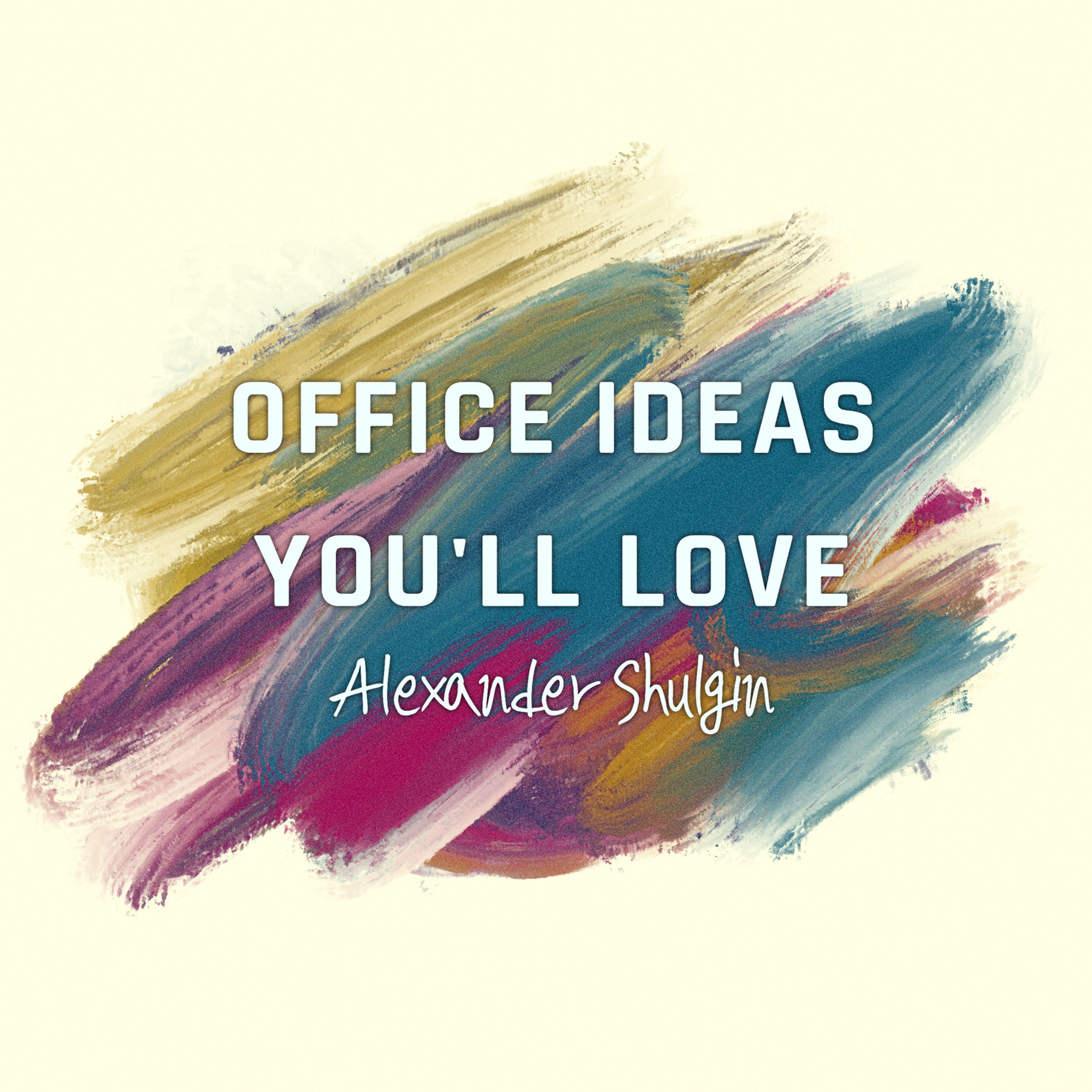 Постер альбома Office Ideas You'll Love