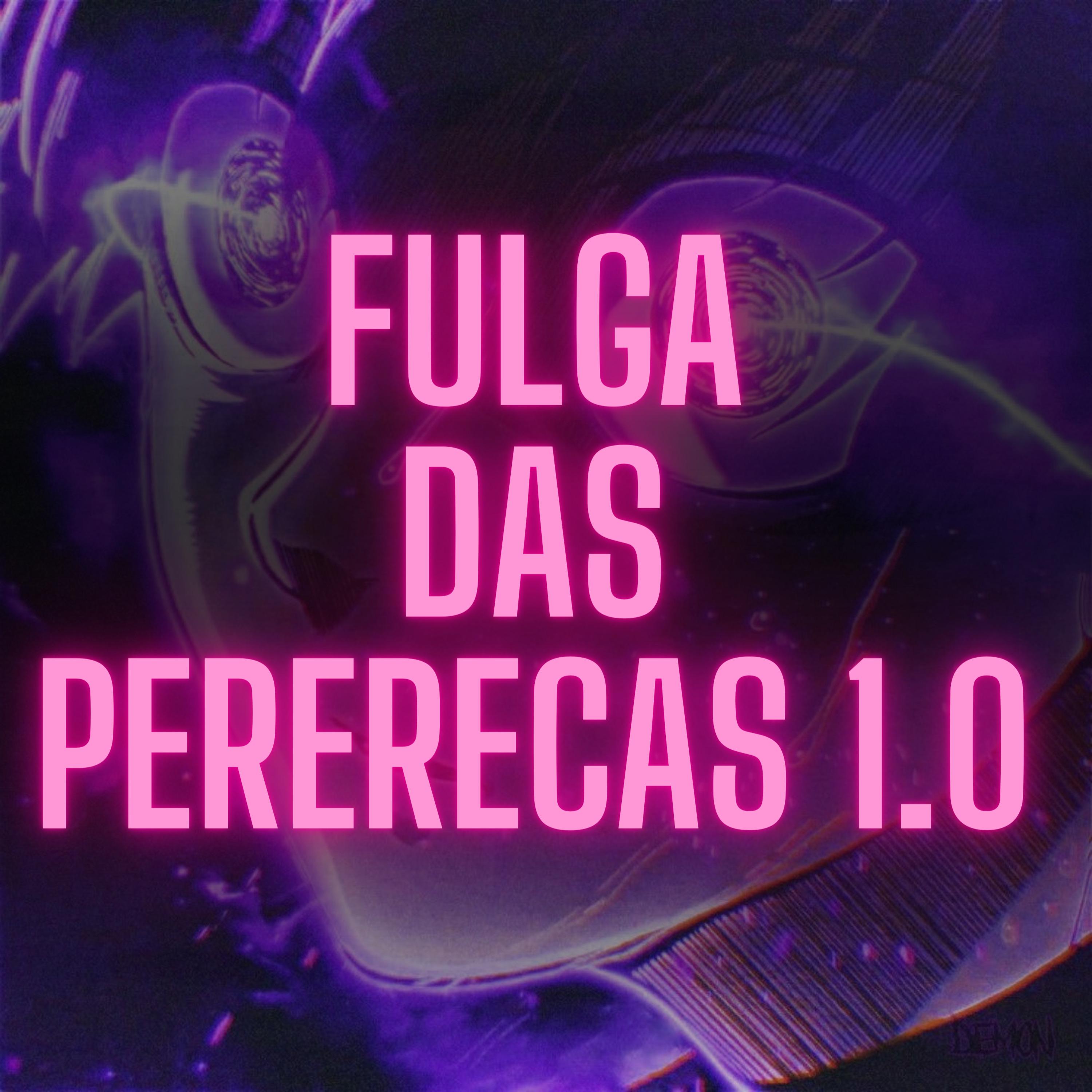 Постер альбома Fulga das Pererecas  1.0