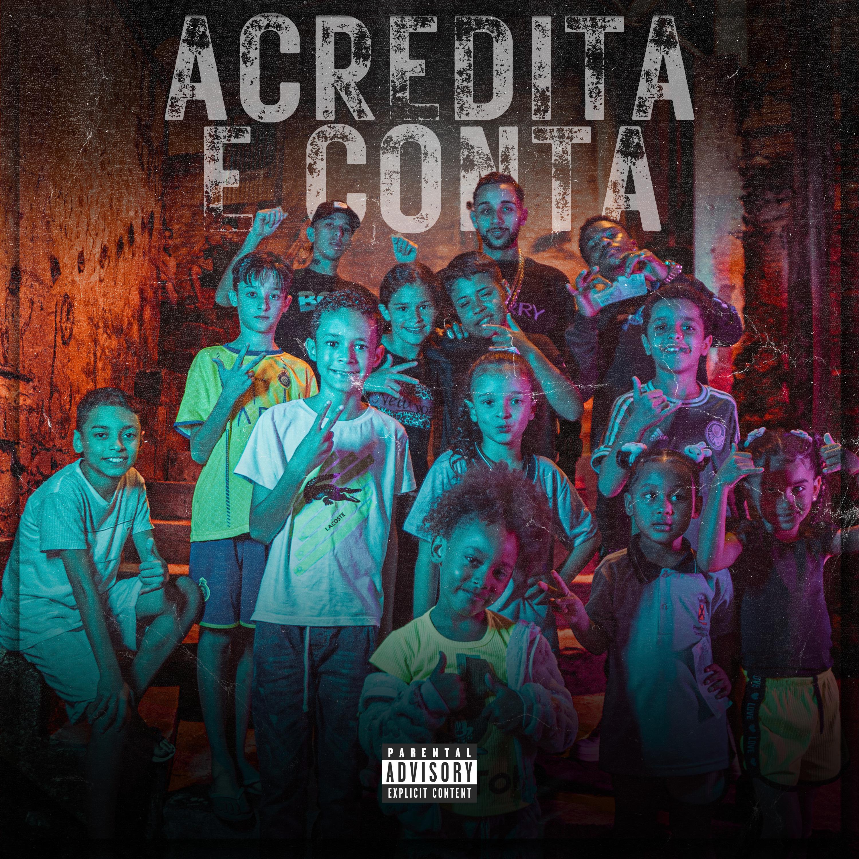 Постер альбома Acredita E Conta