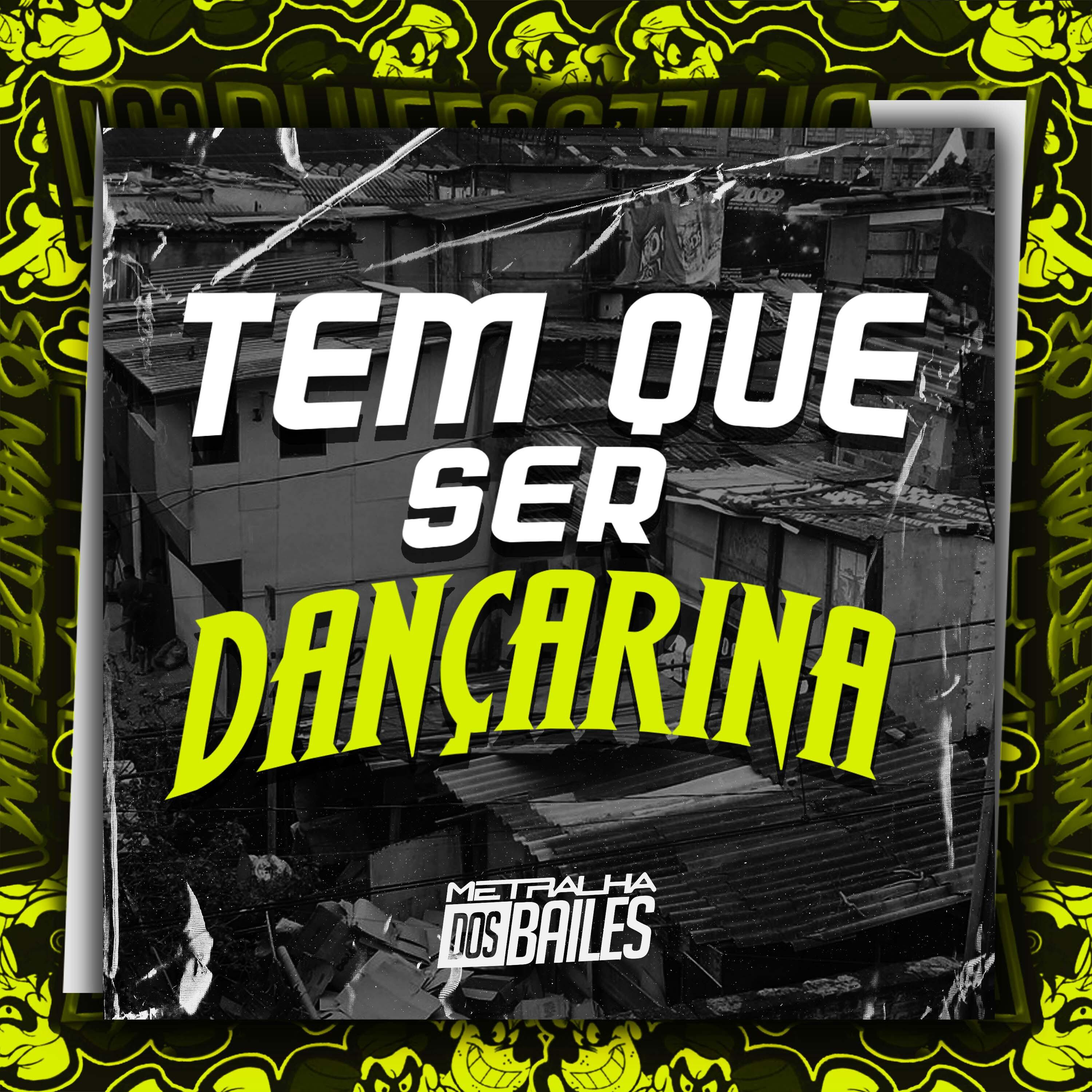 Постер альбома Tem Que Ser Dançarina