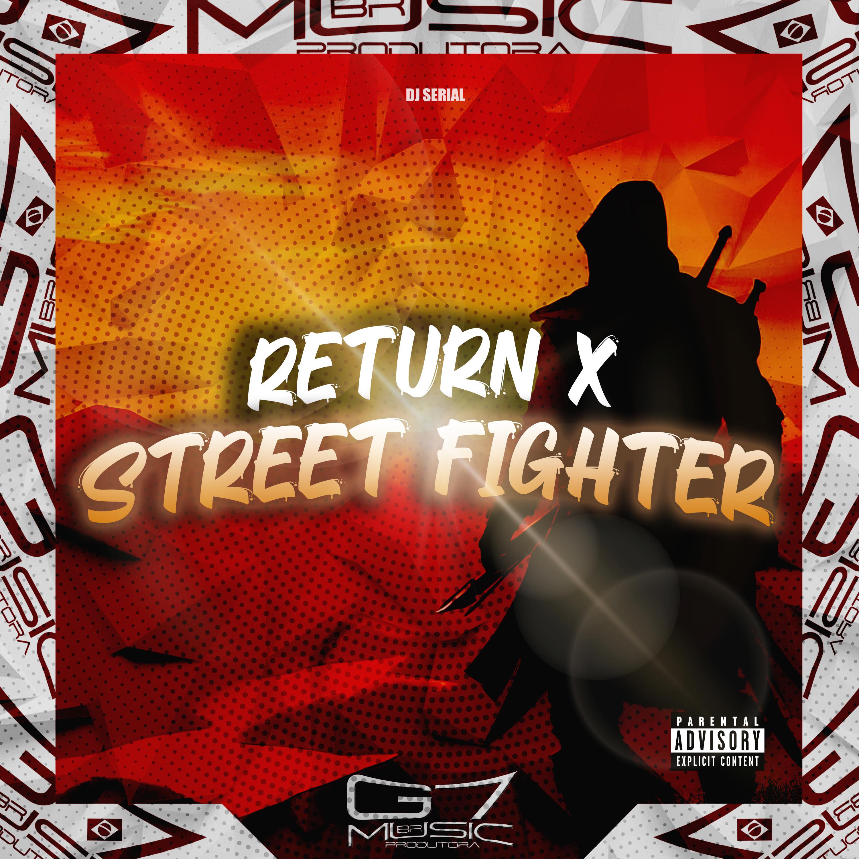 Постер альбома Return X Street Fighter