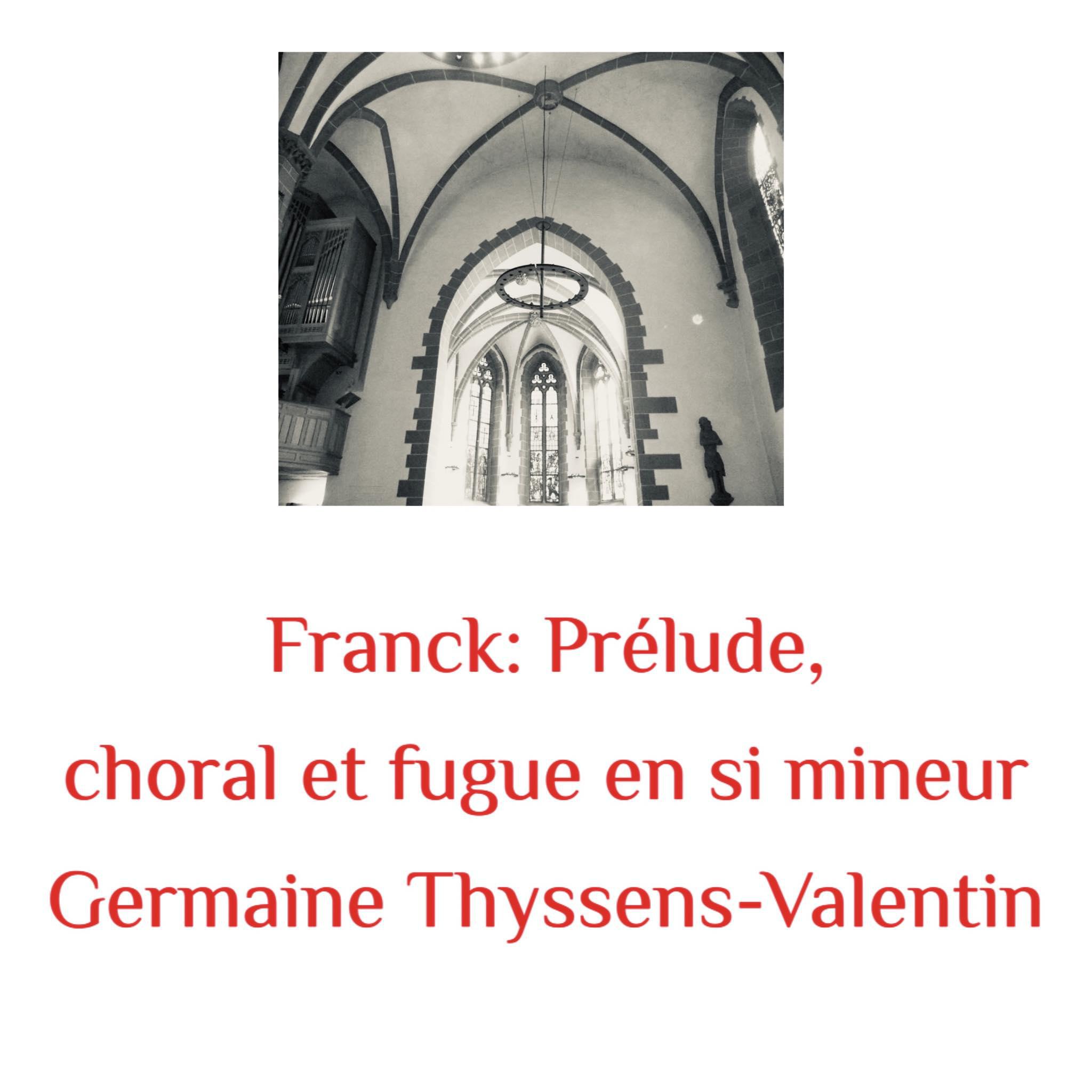 Постер альбома Franck: Prélude, Choral Et Fugue En Si Mineur