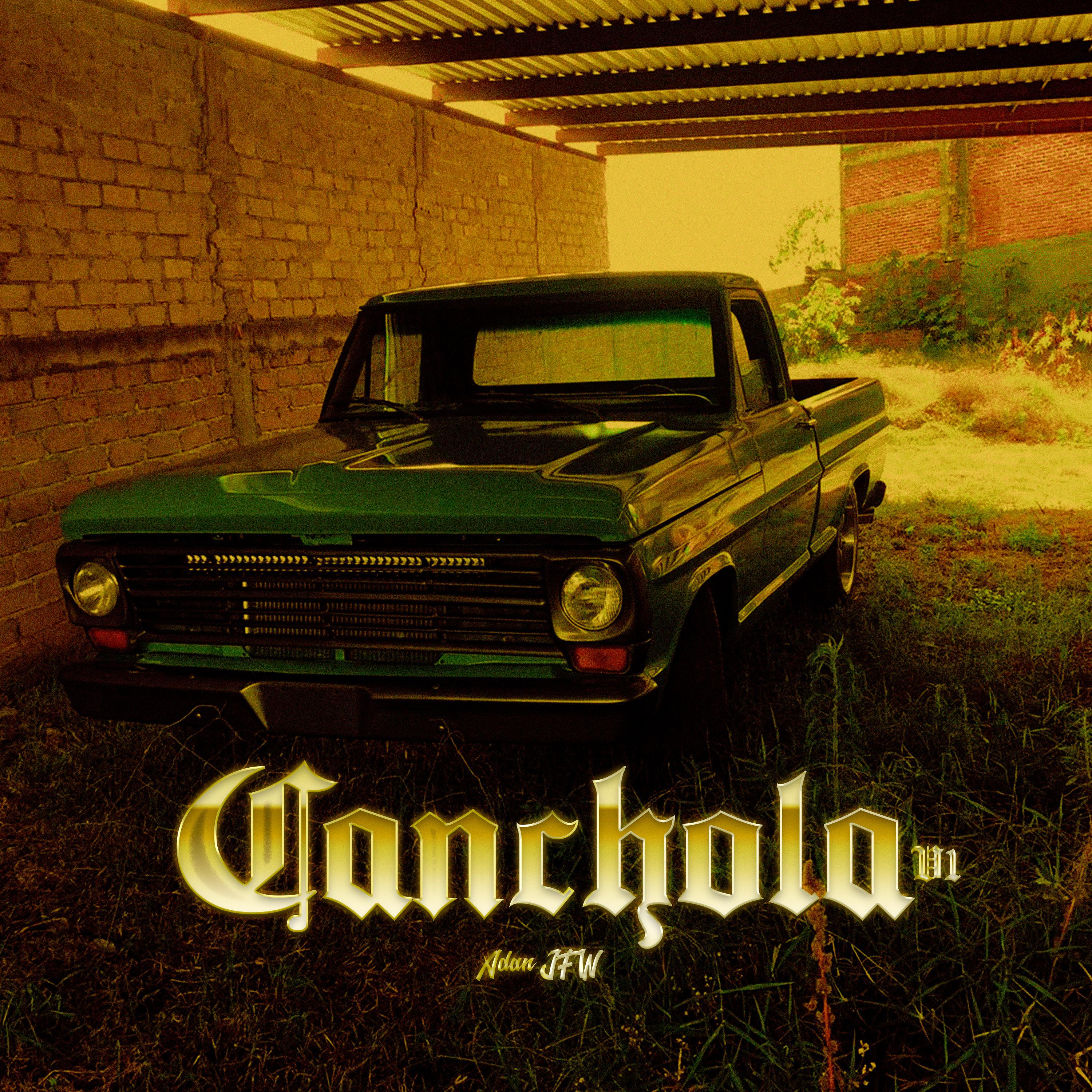 Постер альбома Canchola V1
