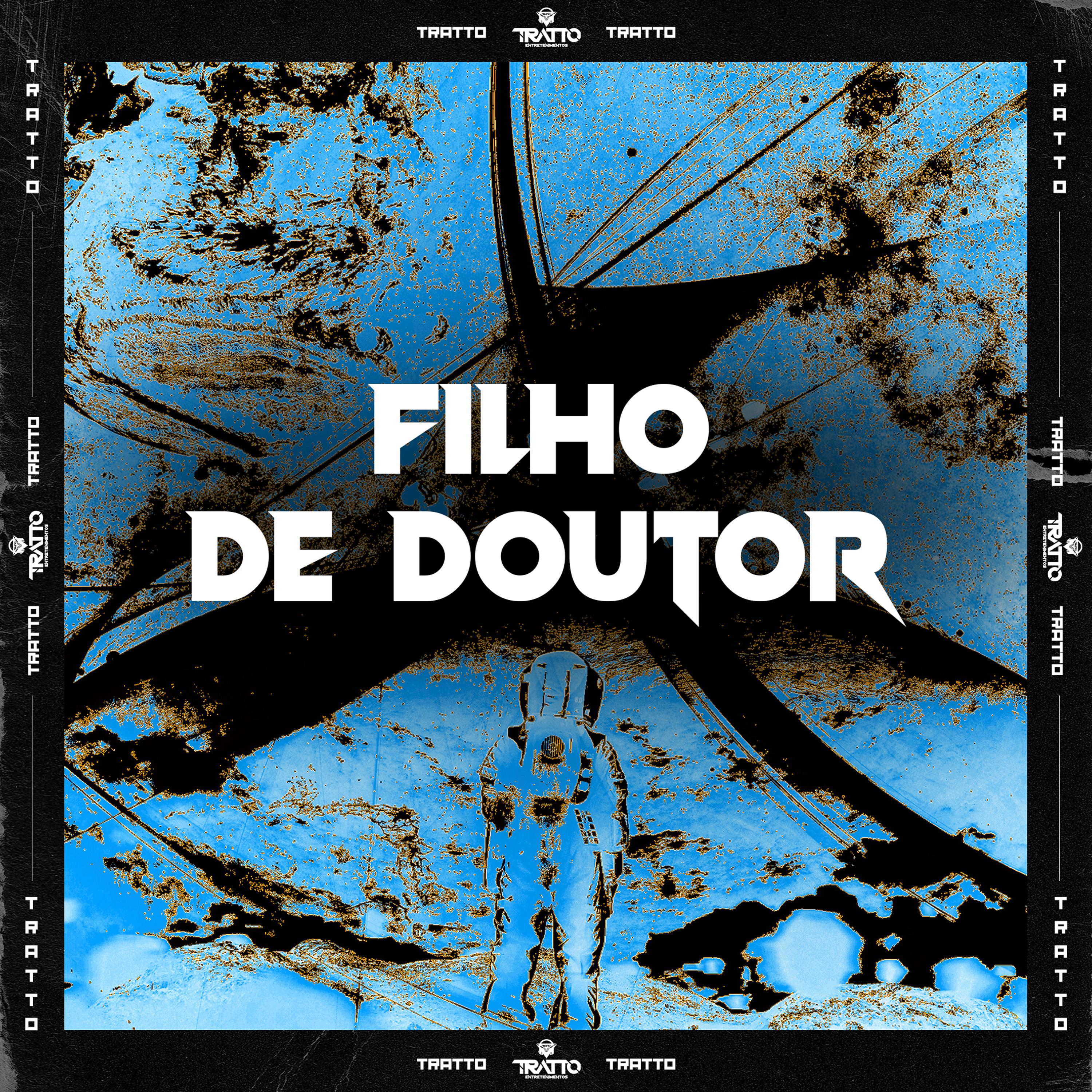Постер альбома Filho de Doutor