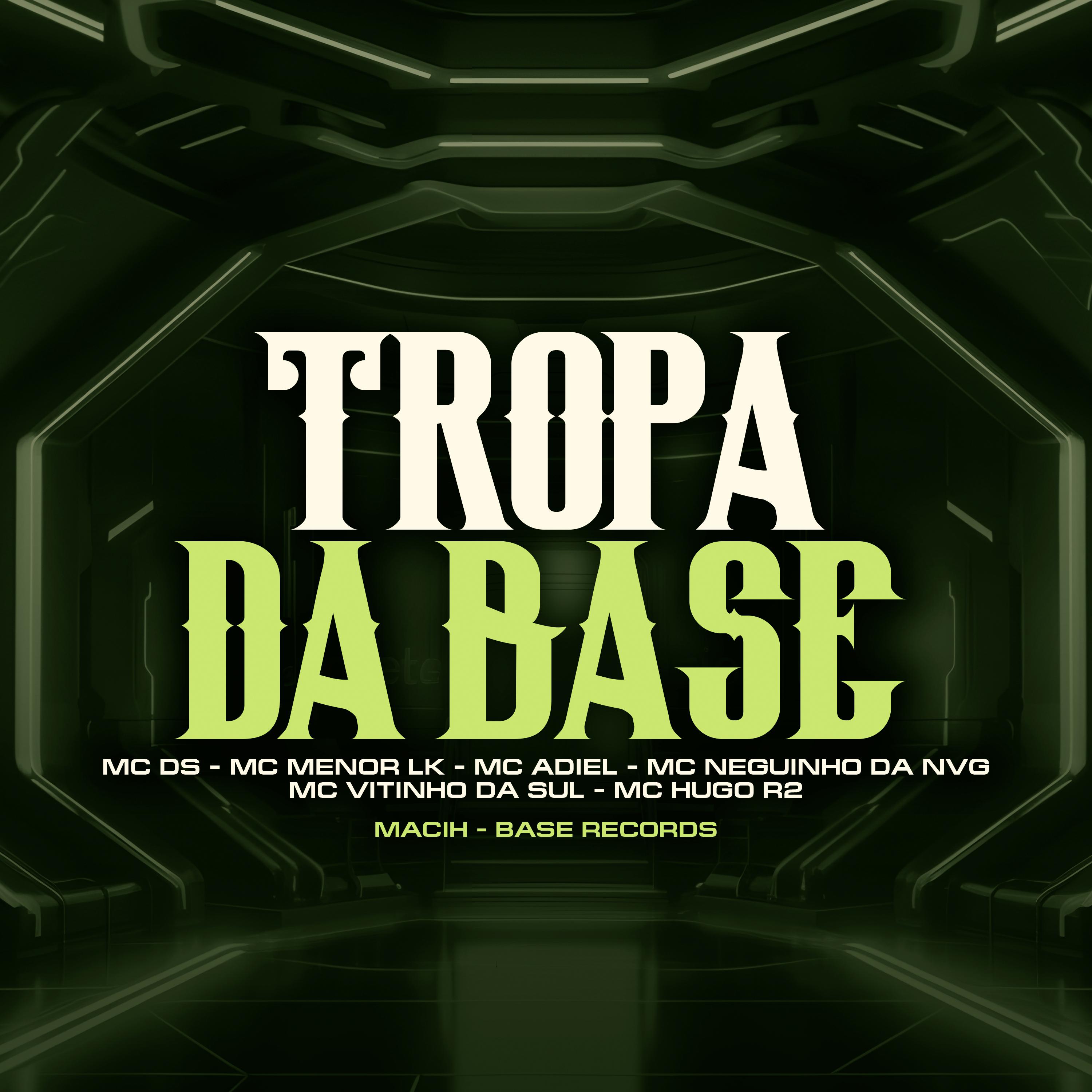 Постер альбома Tropa Da Base