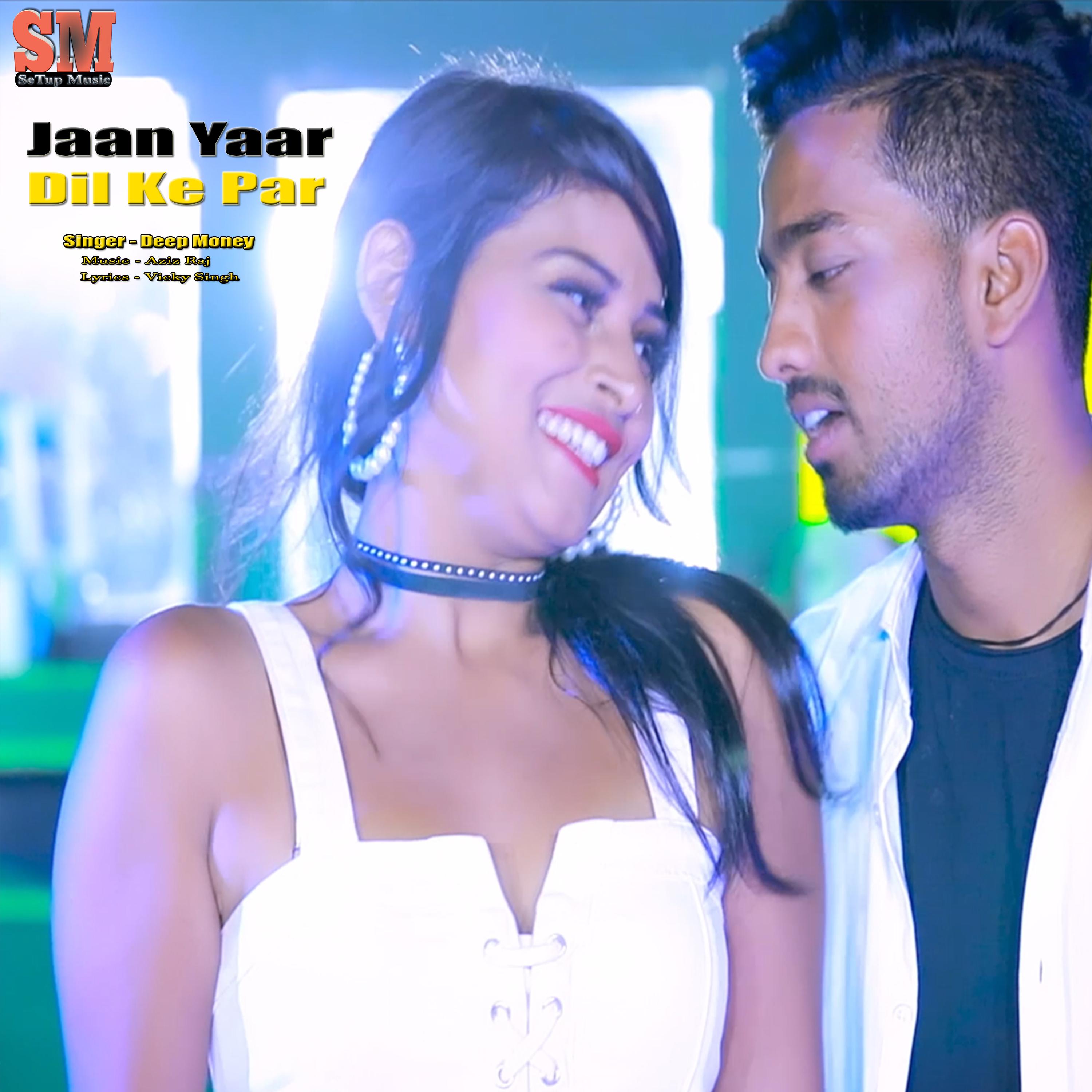 Постер альбома Jaan Yaar Dil Ke Par