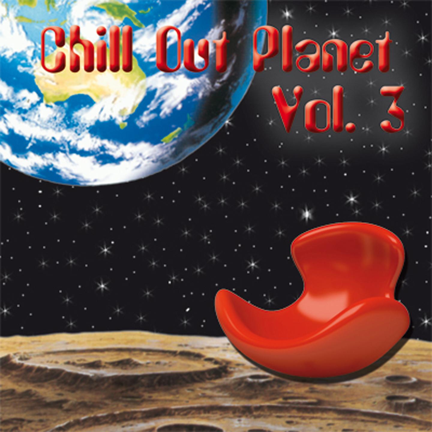Постер альбома Chill Out Planet, Vol. 3