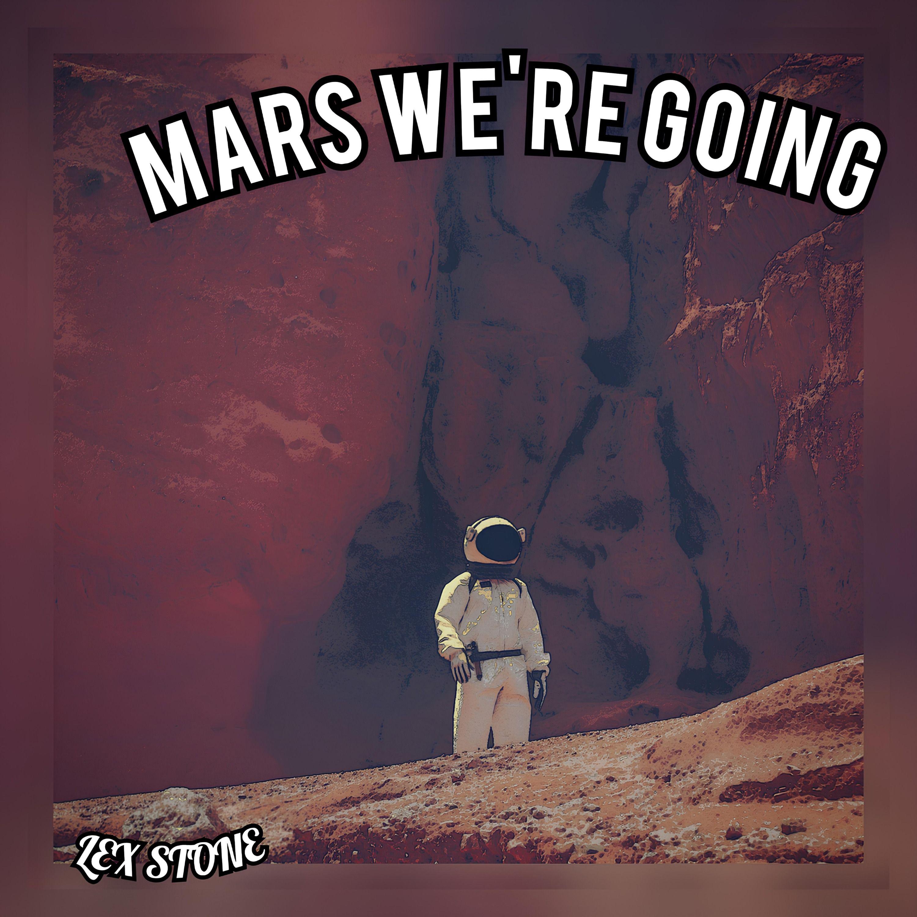Постер альбома MARS WE'RE GOING