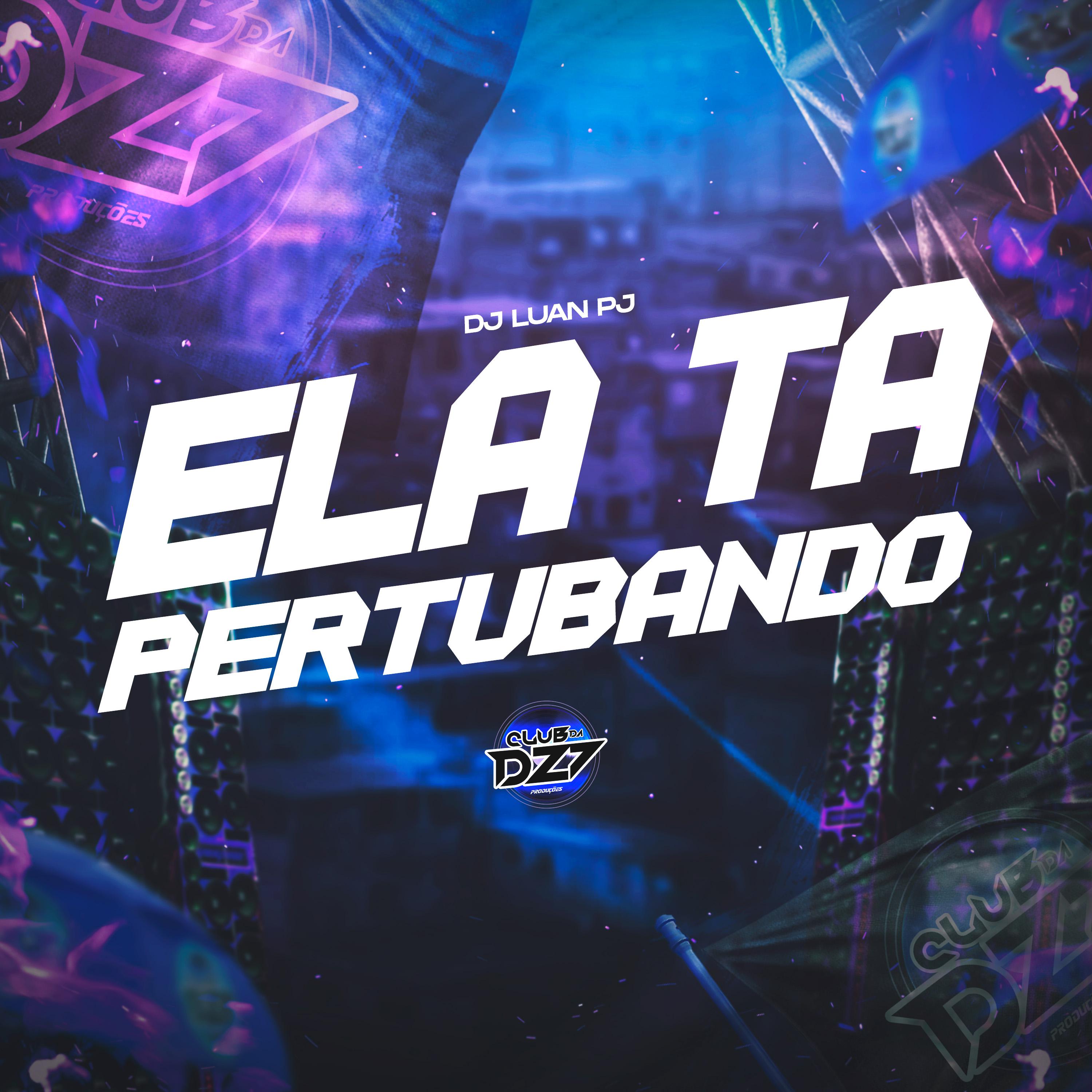 Постер альбома ELA TA PERTUBANDO