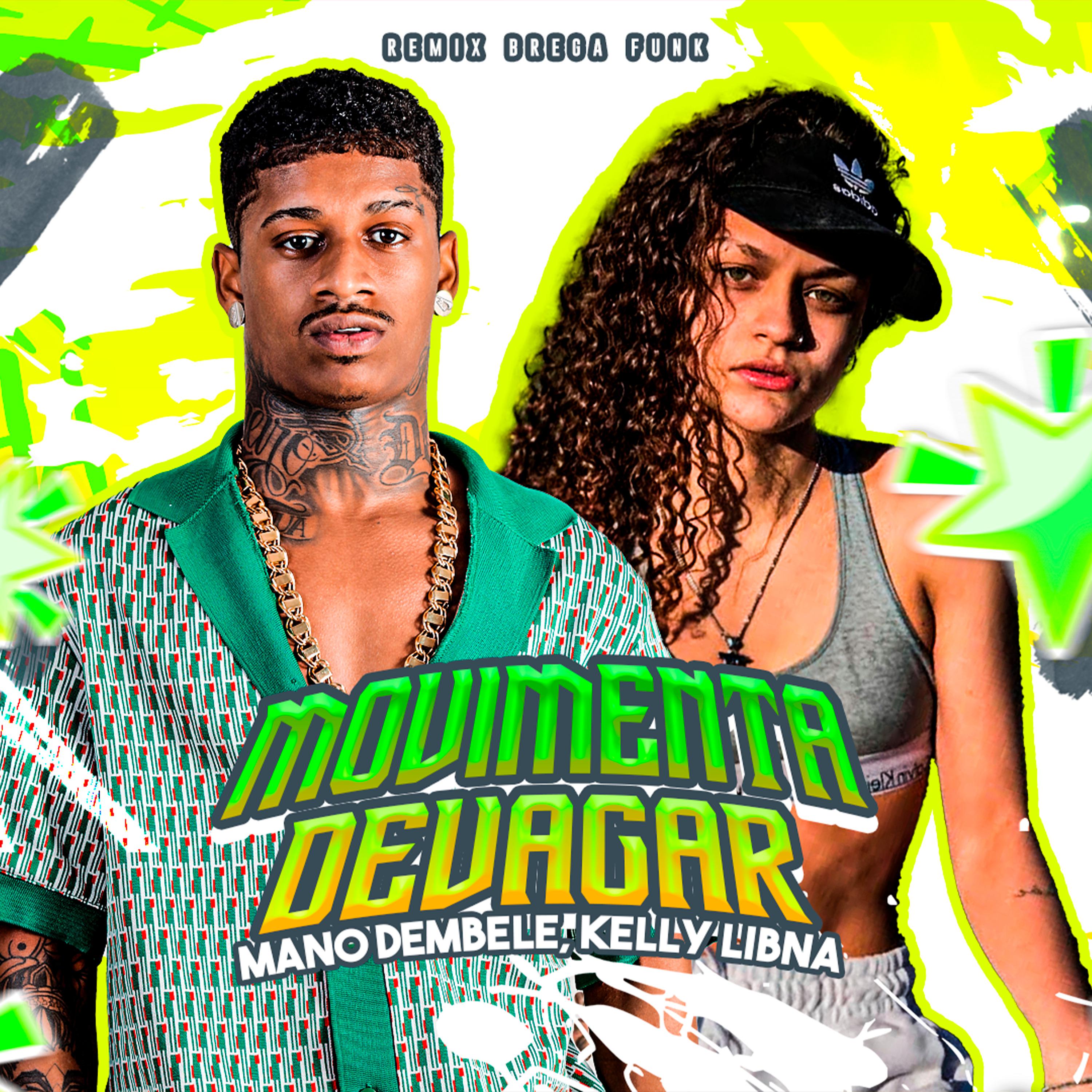 Постер альбома Movimenta Devagar (Remix Brega Funk)