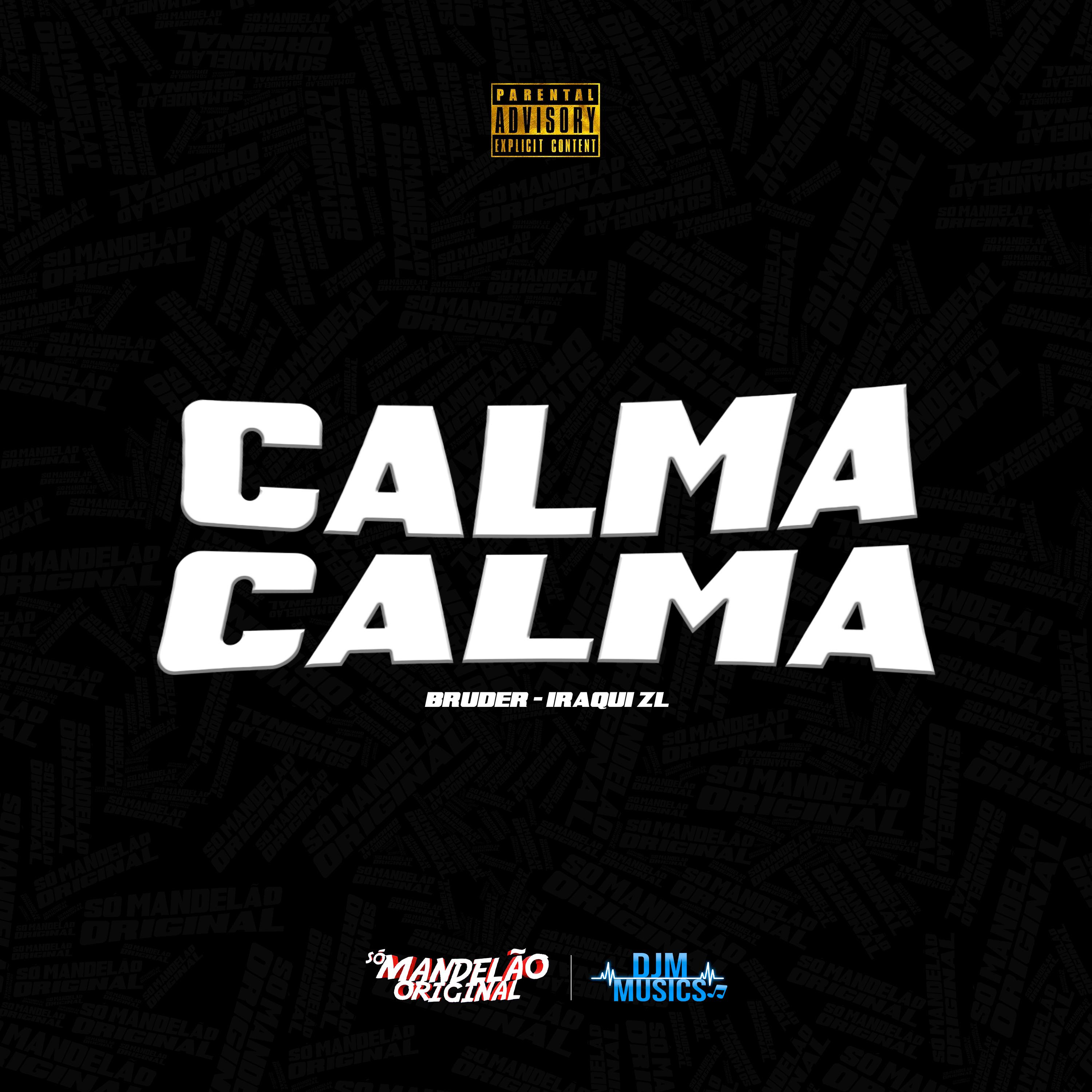 Постер альбома Calma Calma