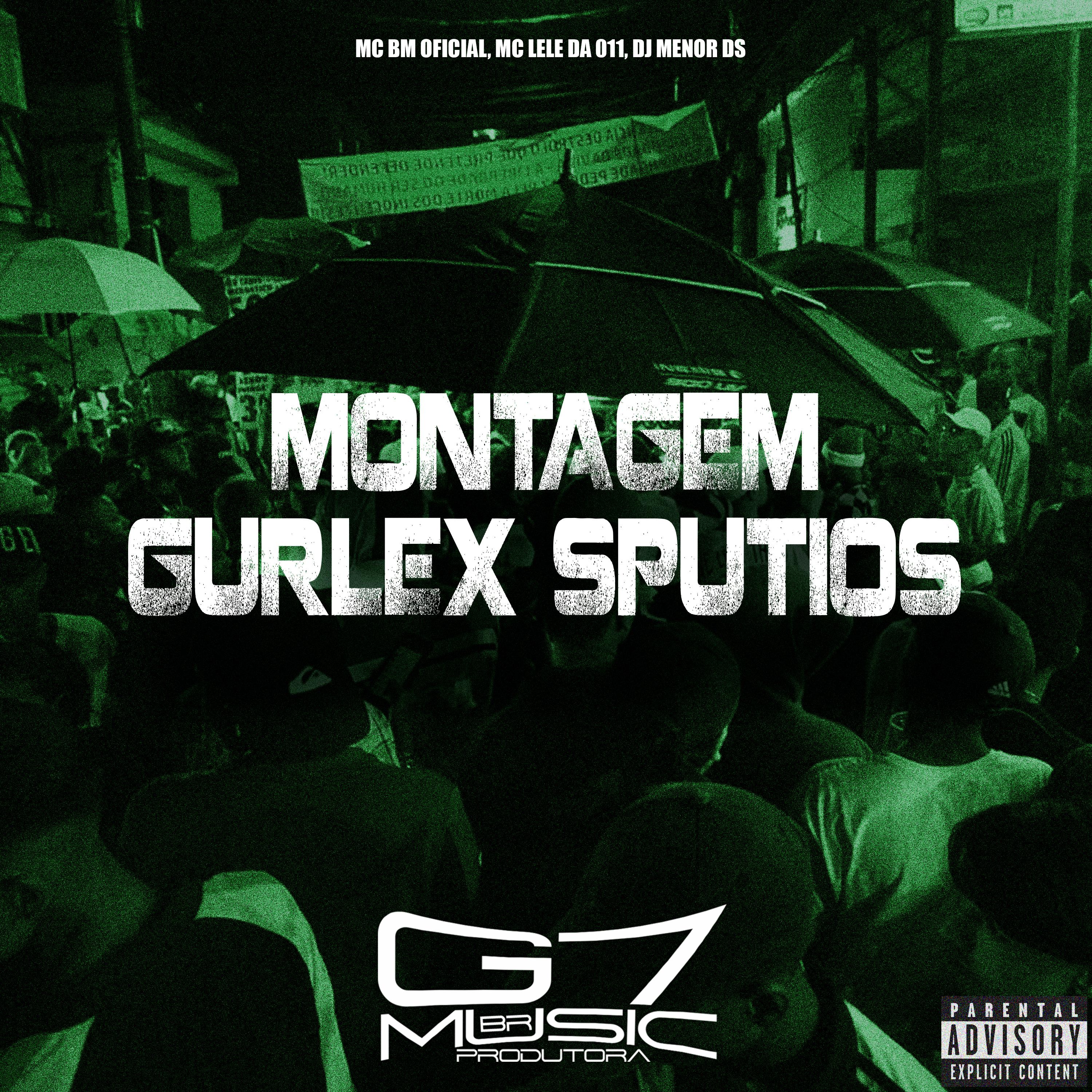 Постер альбома Montagem Gurlex Sputios