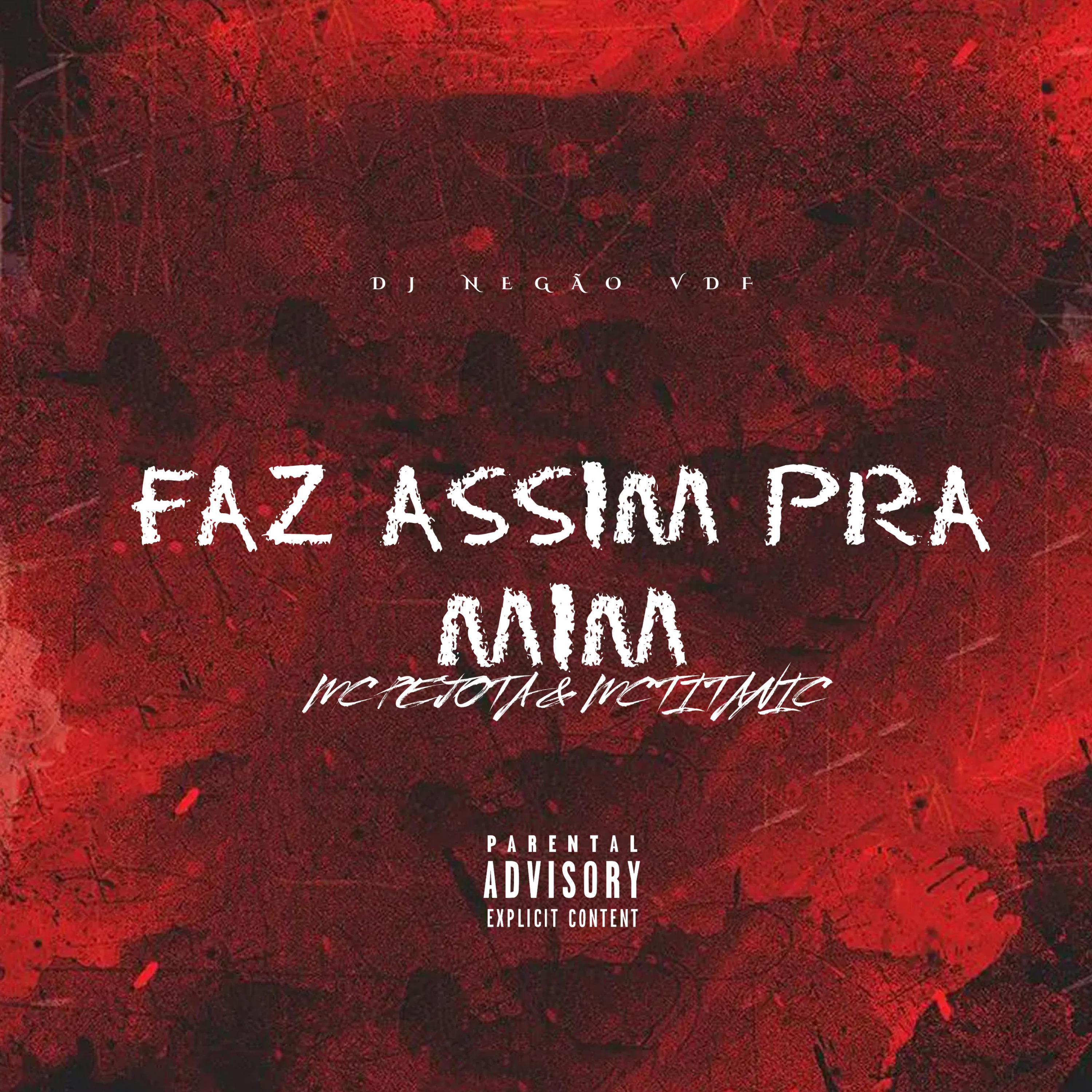 Постер альбома Faz Assim pra Mim