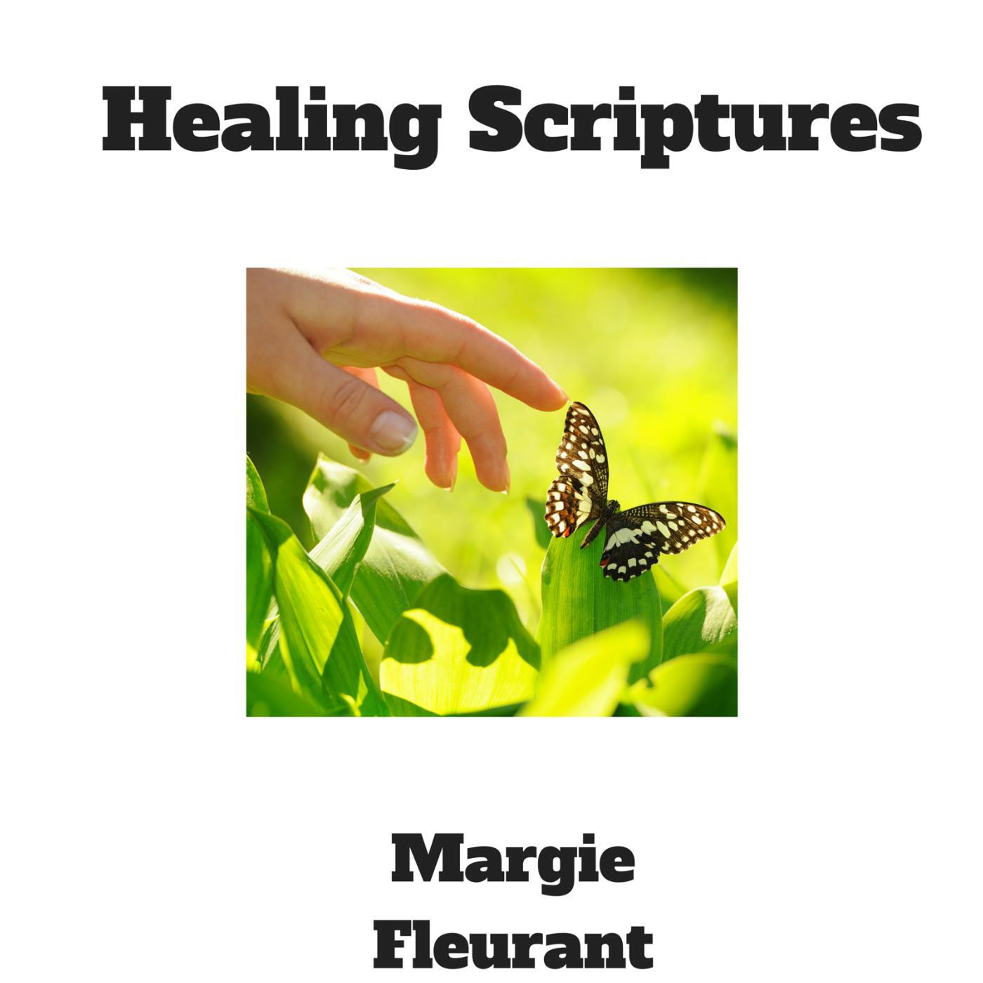 Margie Fleurant - Healing Scriptures, Pt. 6