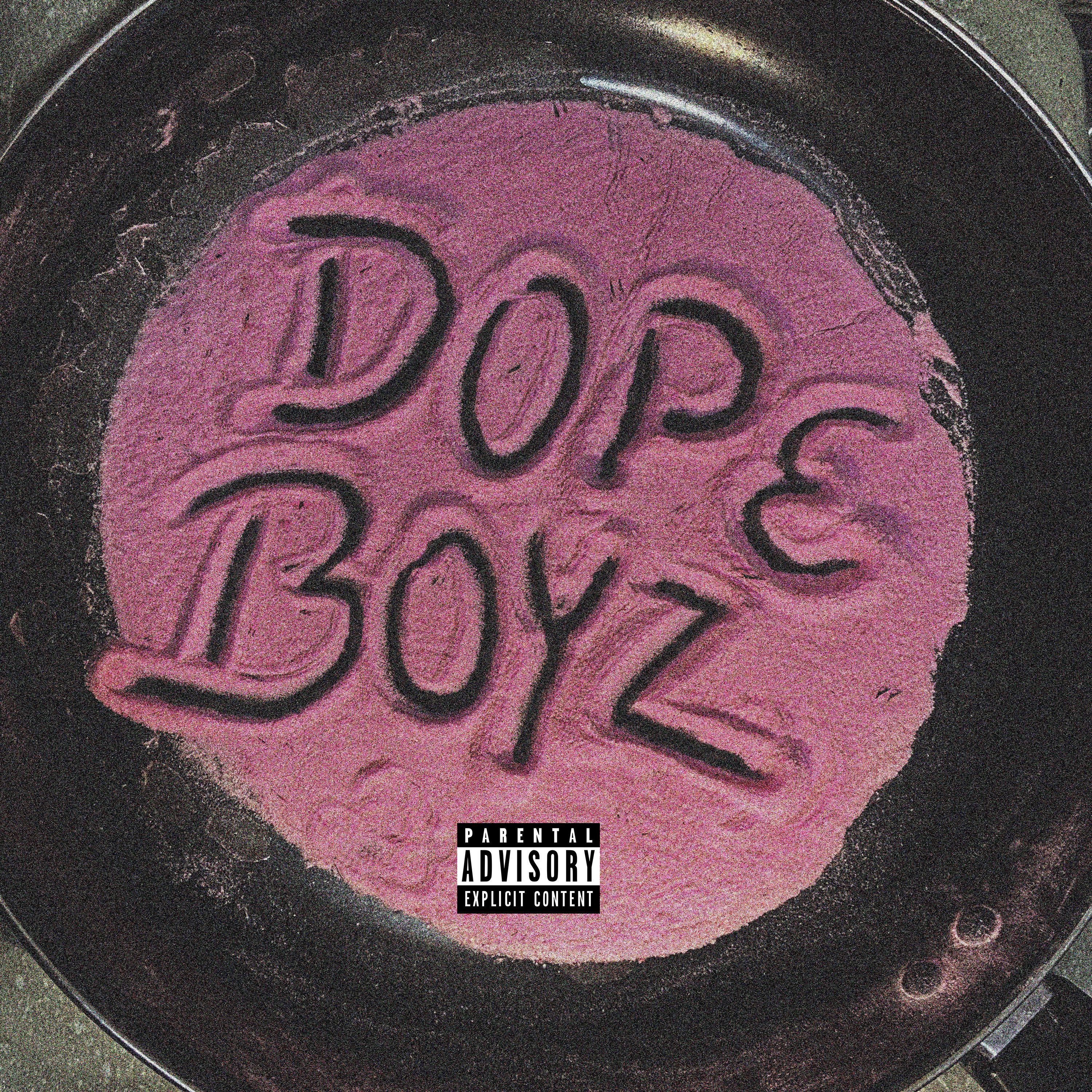 Постер альбома Dope Boyz