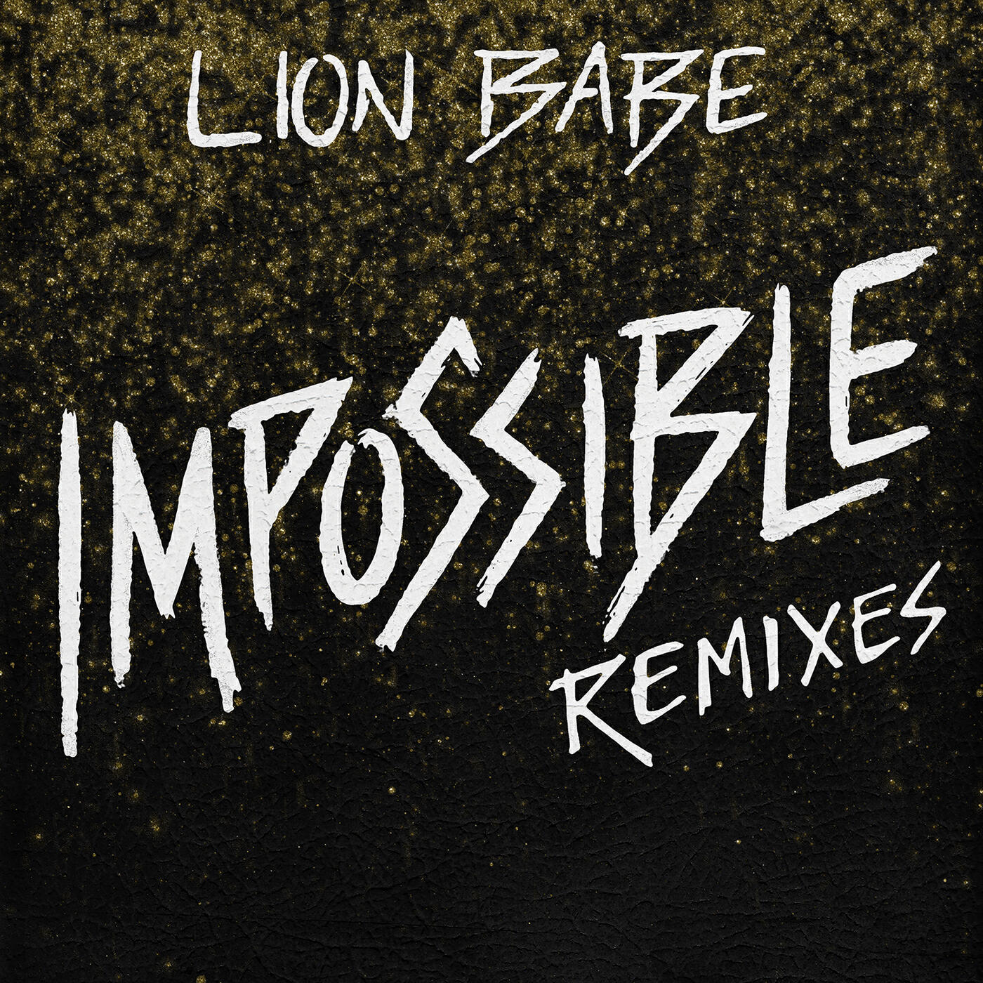 LION BABE - Impossible (Special Request Remix)