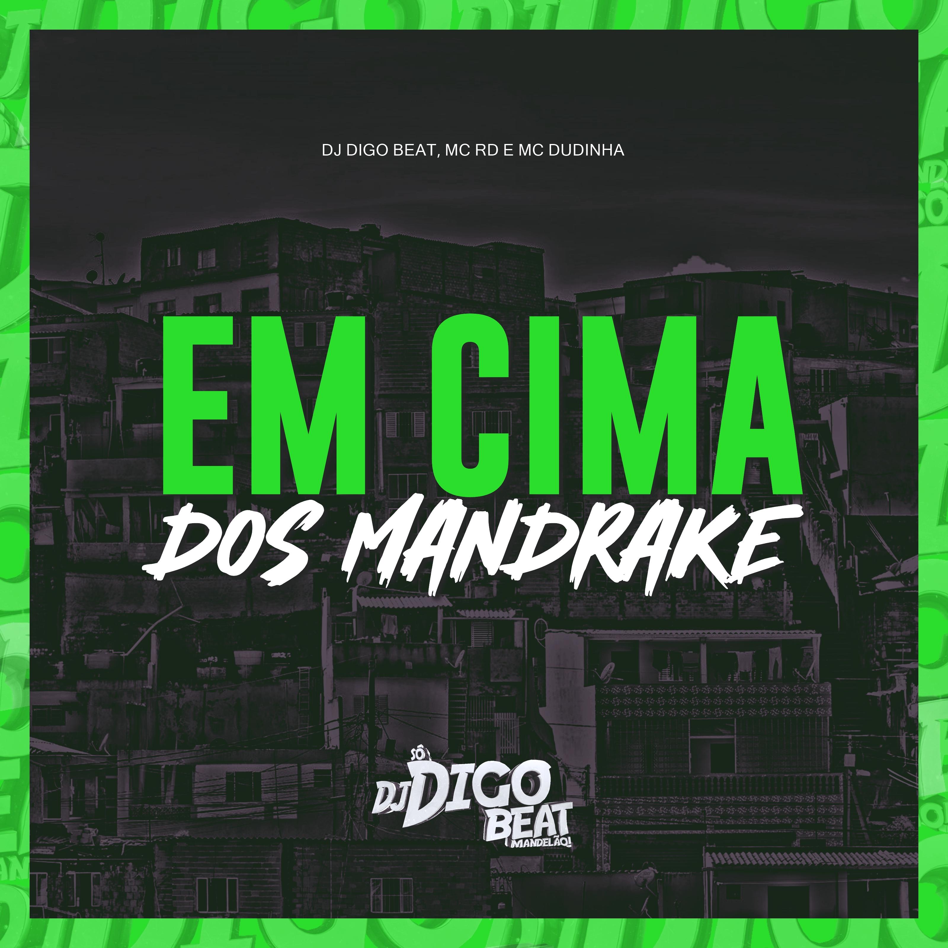 Постер альбома Em Cima dos Mandrake