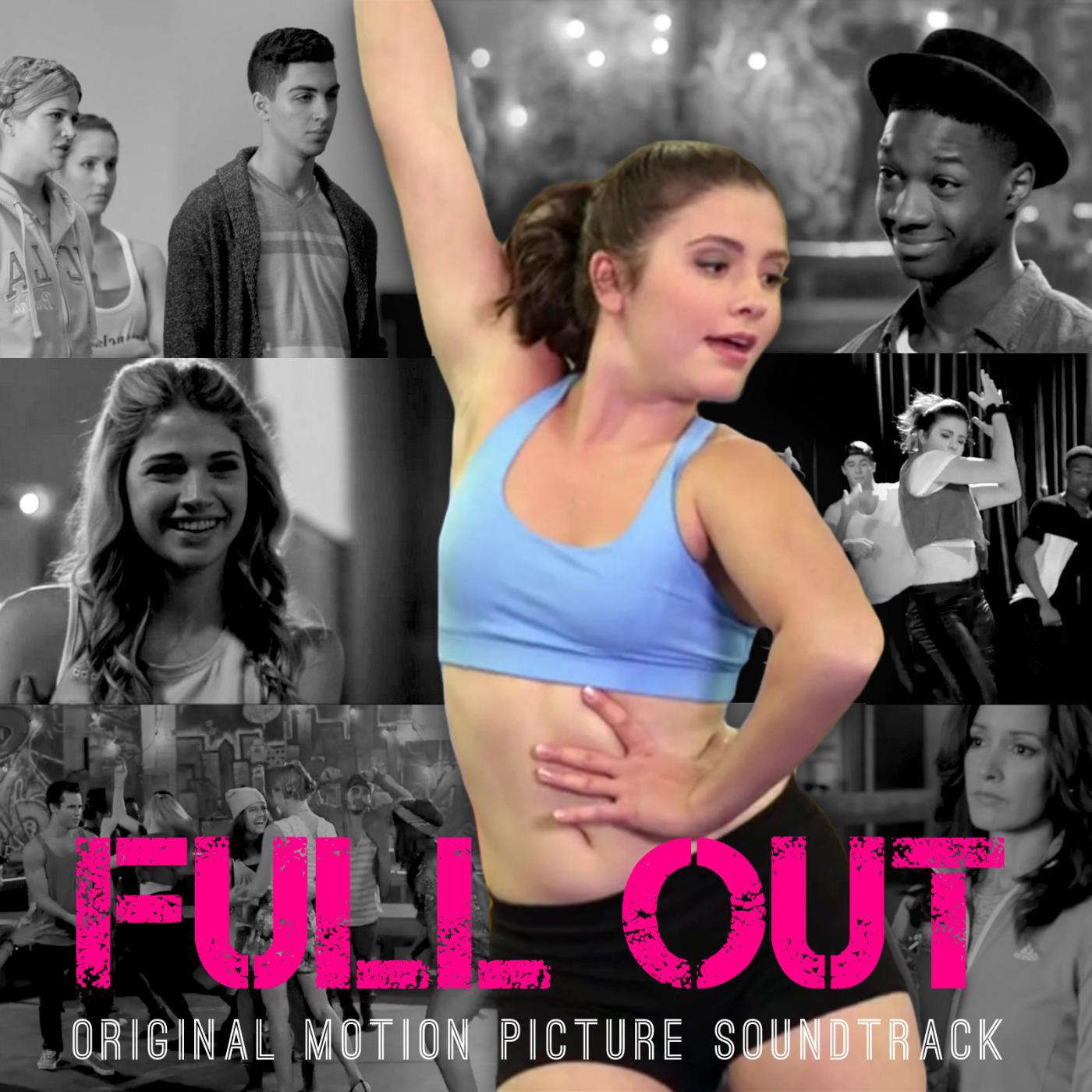 Постер альбома Full Out - Original Motion Picture Sountrack