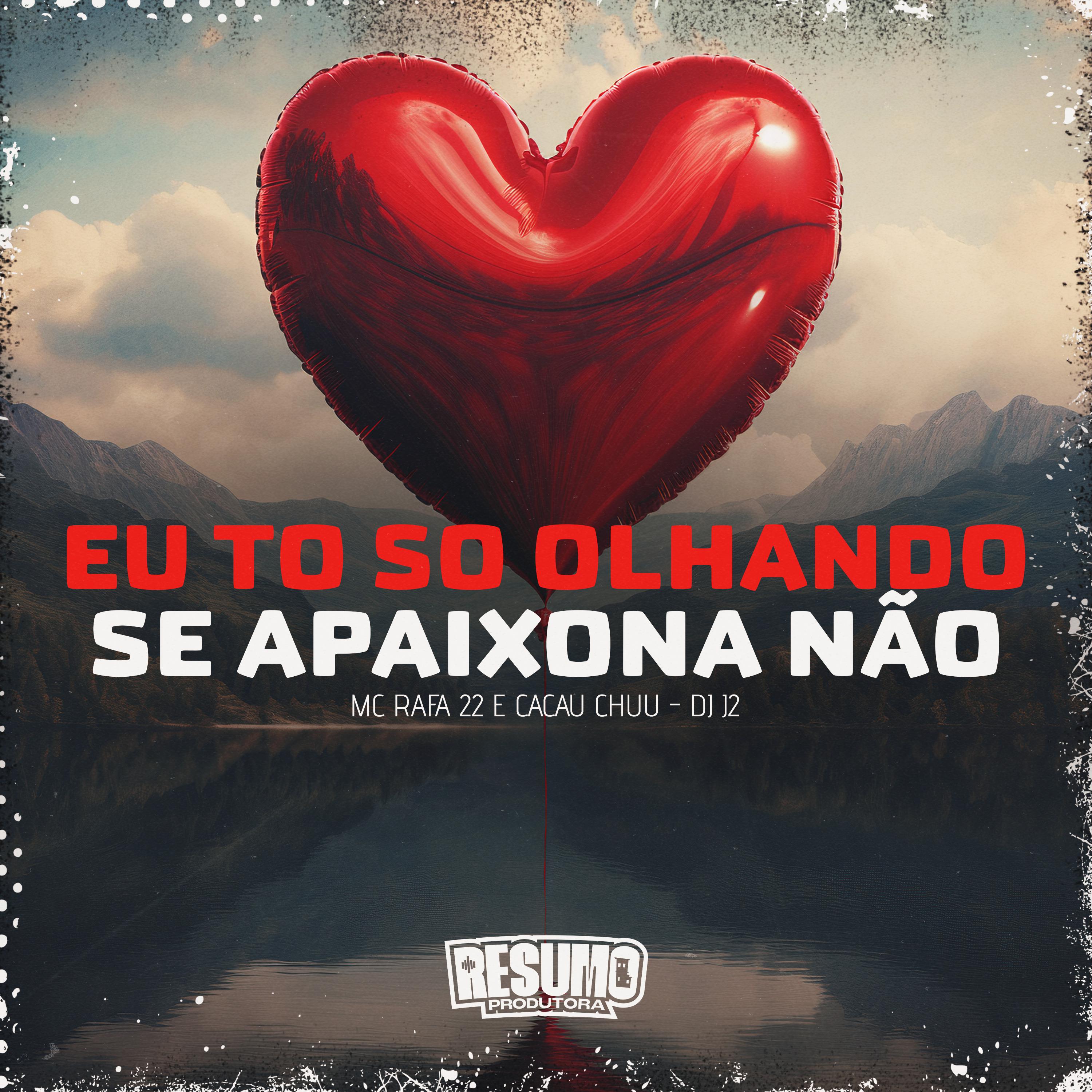 Постер альбома Eu To So Olhando Se Apaixona Não