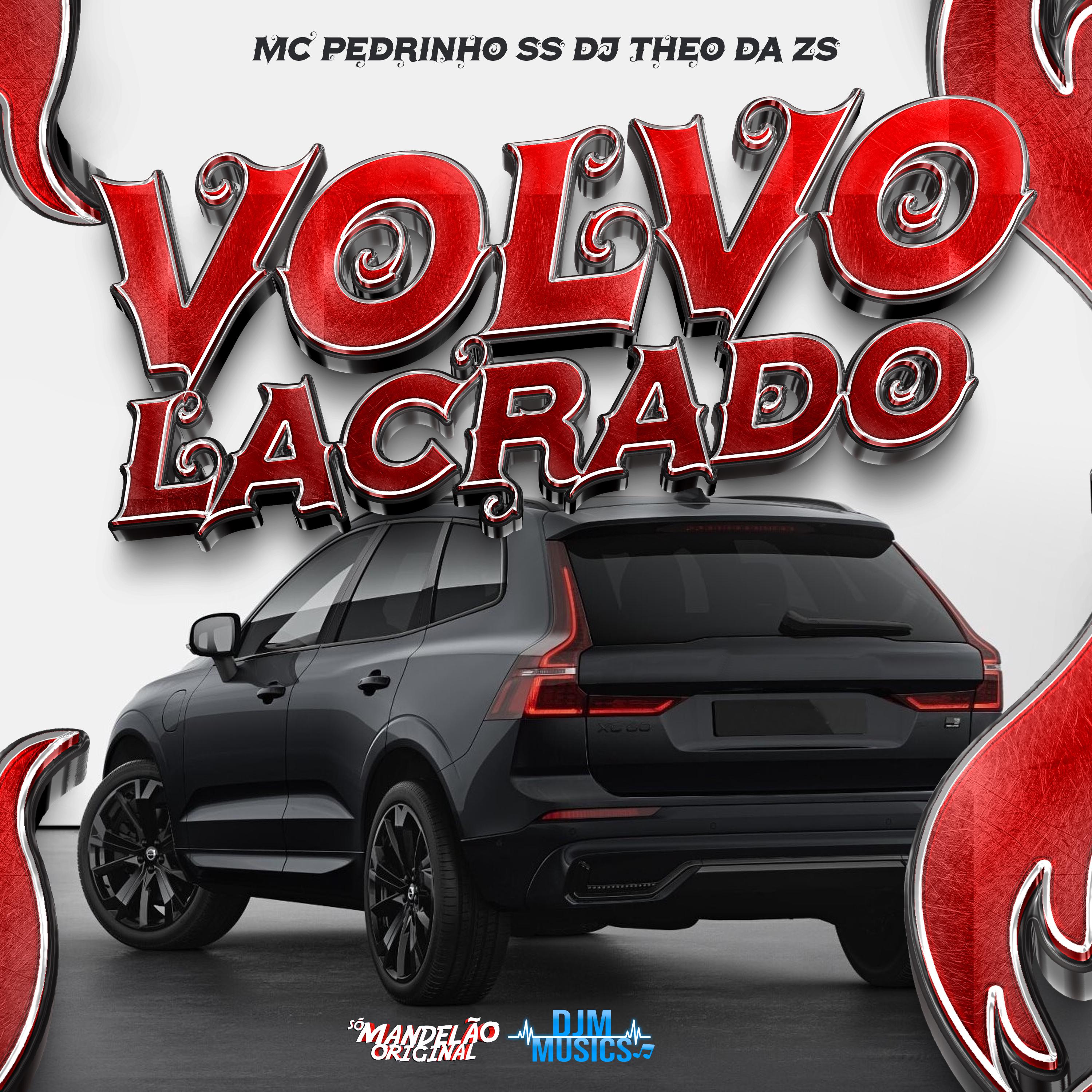 Постер альбома Volvo Lacrado