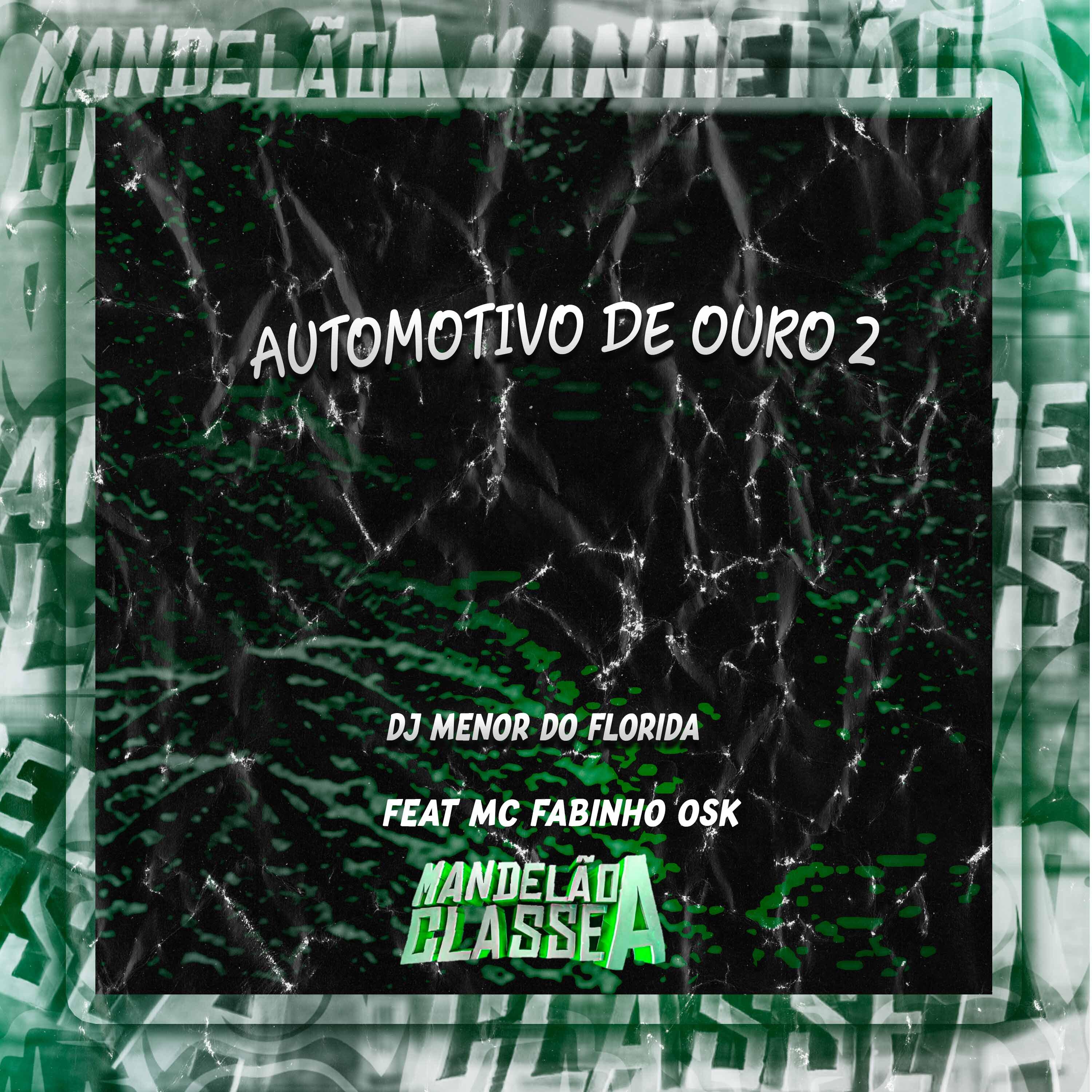 Постер альбома Automotivo de Ouro 2