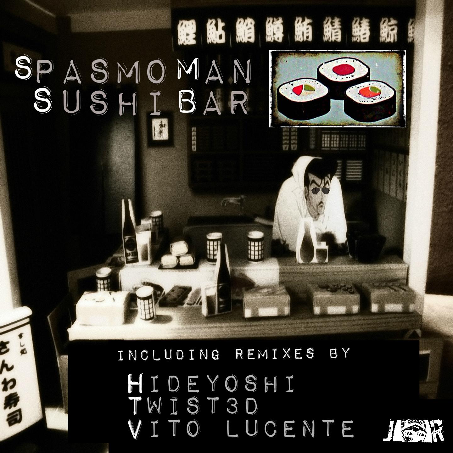 SpasmoMan - Sushi Bar (Vito Lucente Remix)