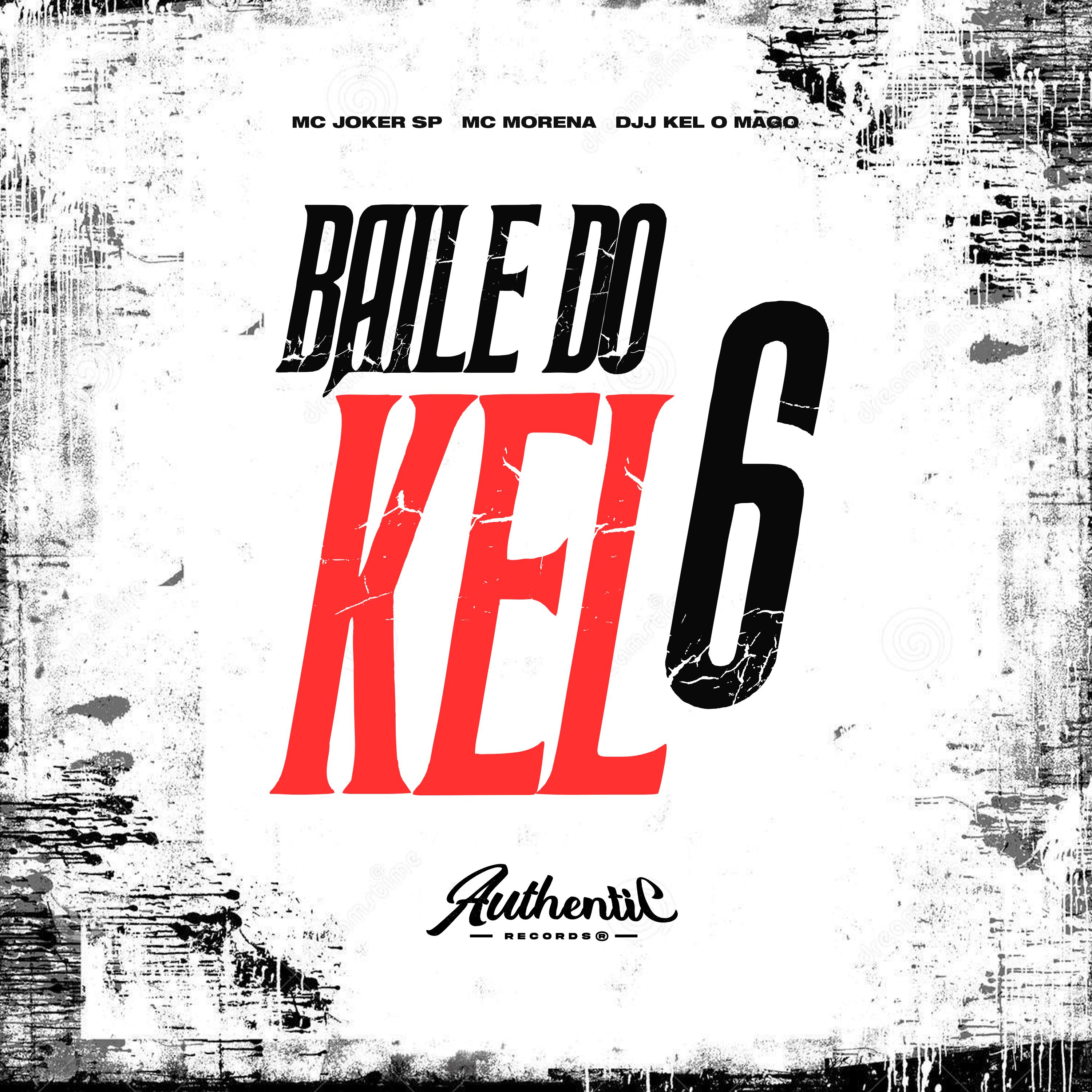 Постер альбома Baile do Kel 6