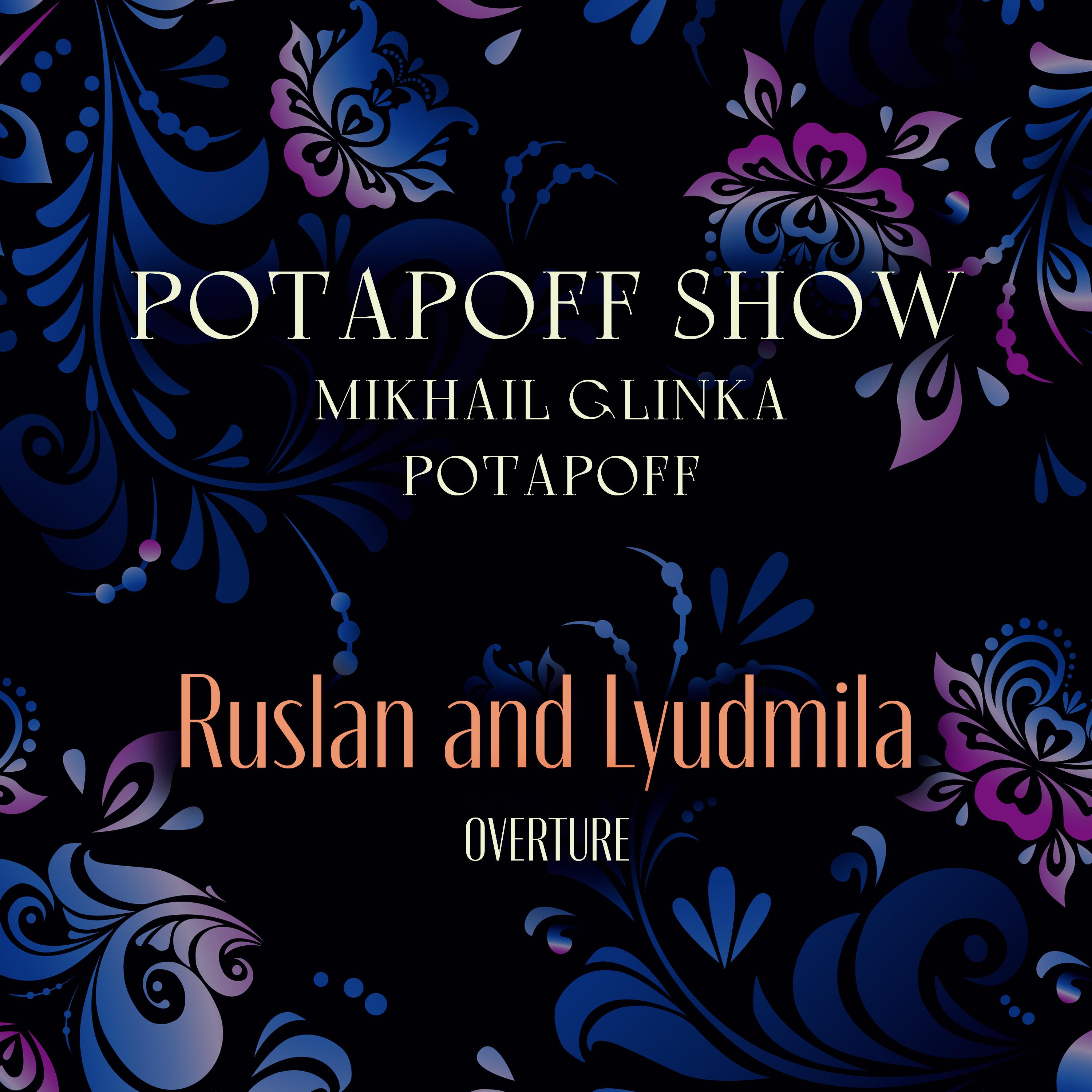 Постер альбома Glinka: Ruslan and Lyudmila "overture"