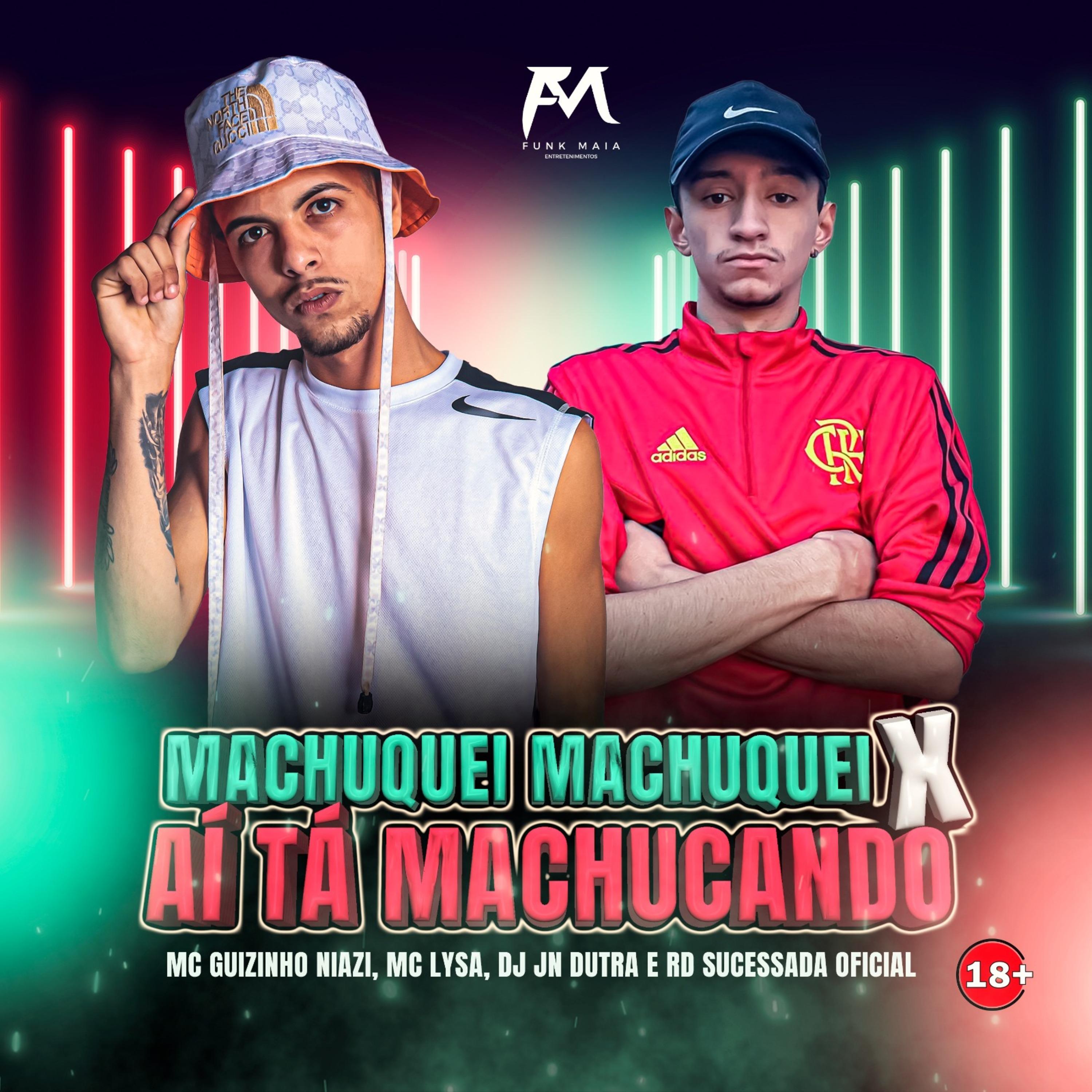 Постер альбома Machuquei Machuquei X Ai Tá Machucando